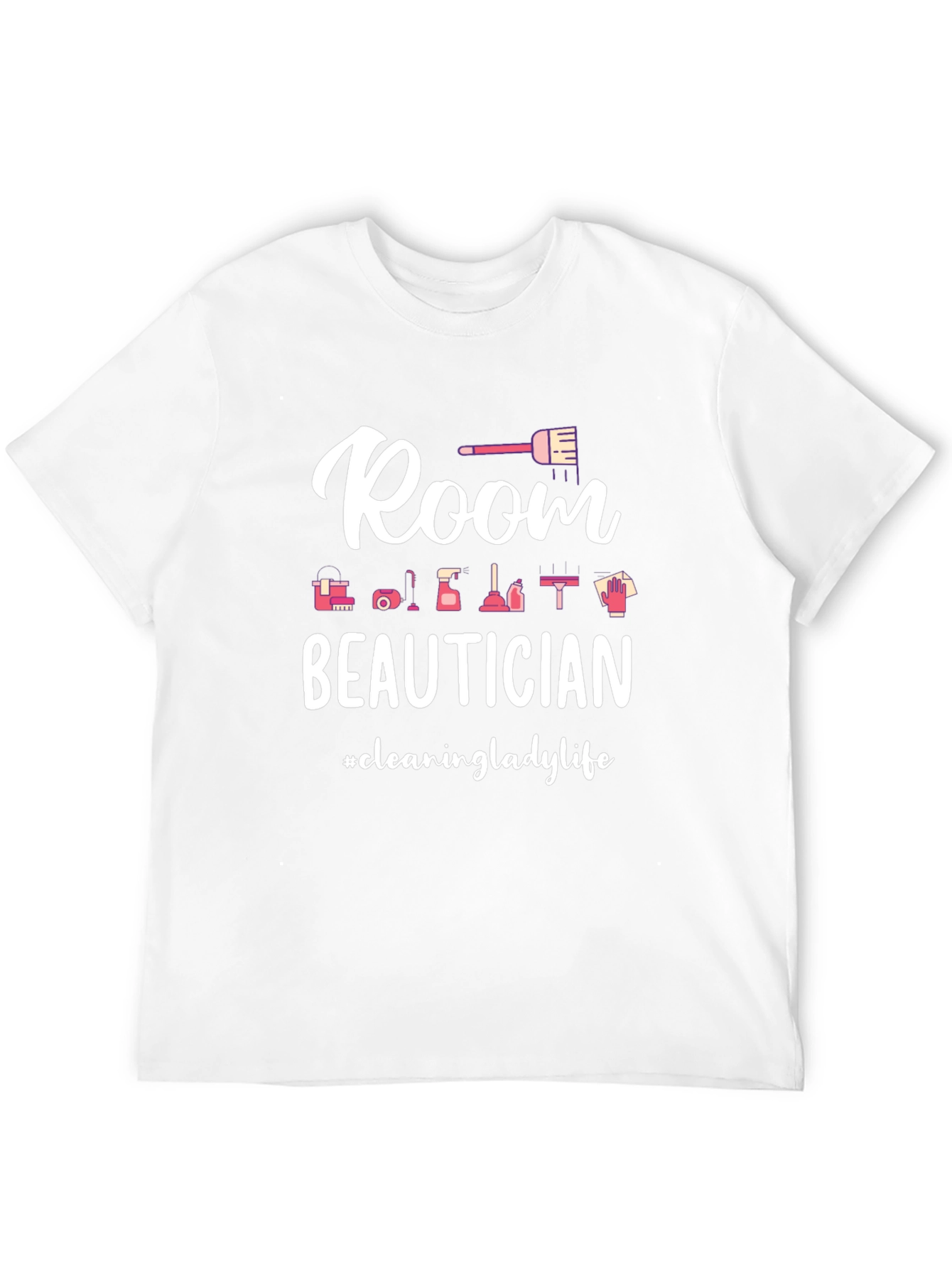 Room Beautician Cleaning Lady Life Black T-Shirt