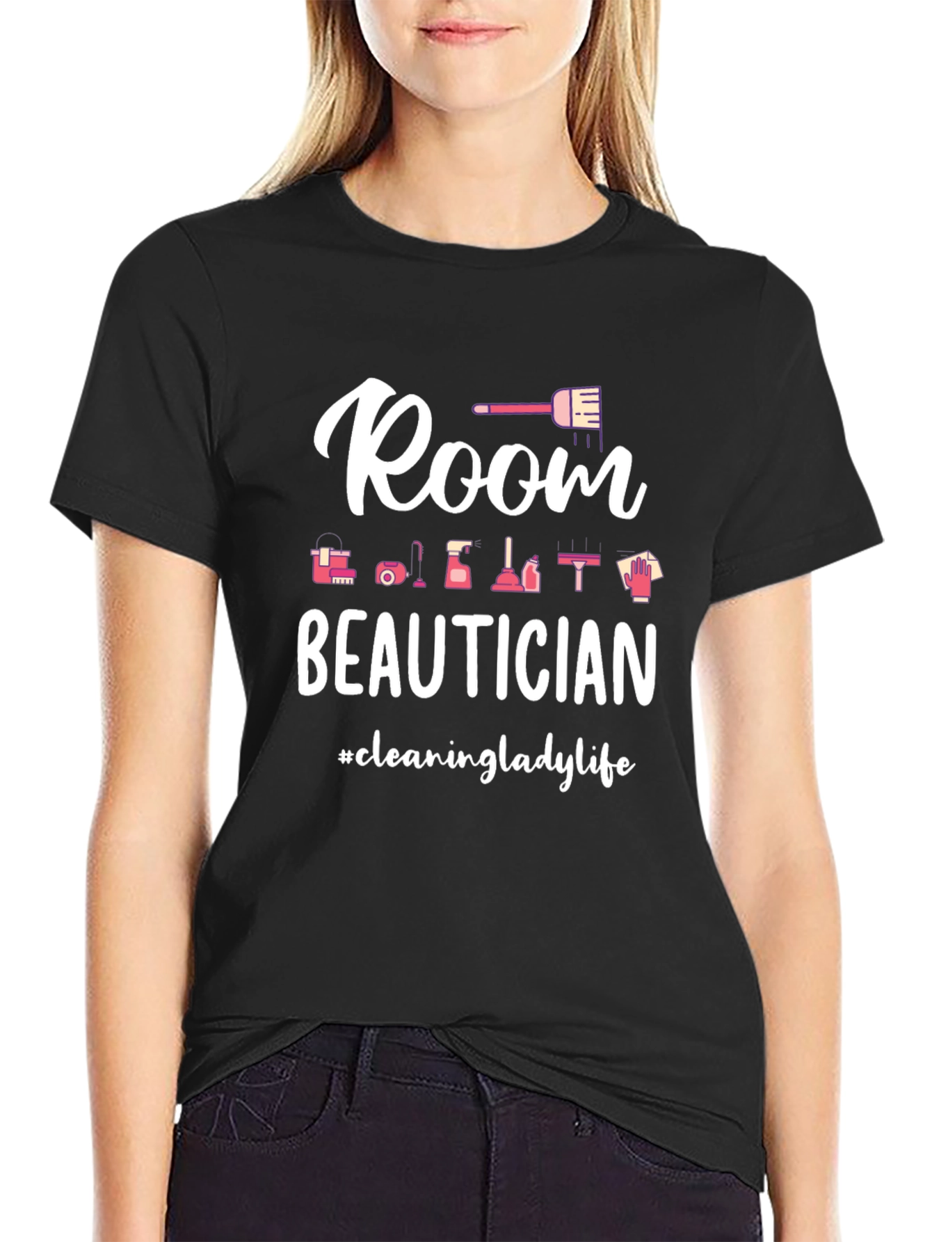 Room Beautician Cleaning Lady Life Black T-Shirt