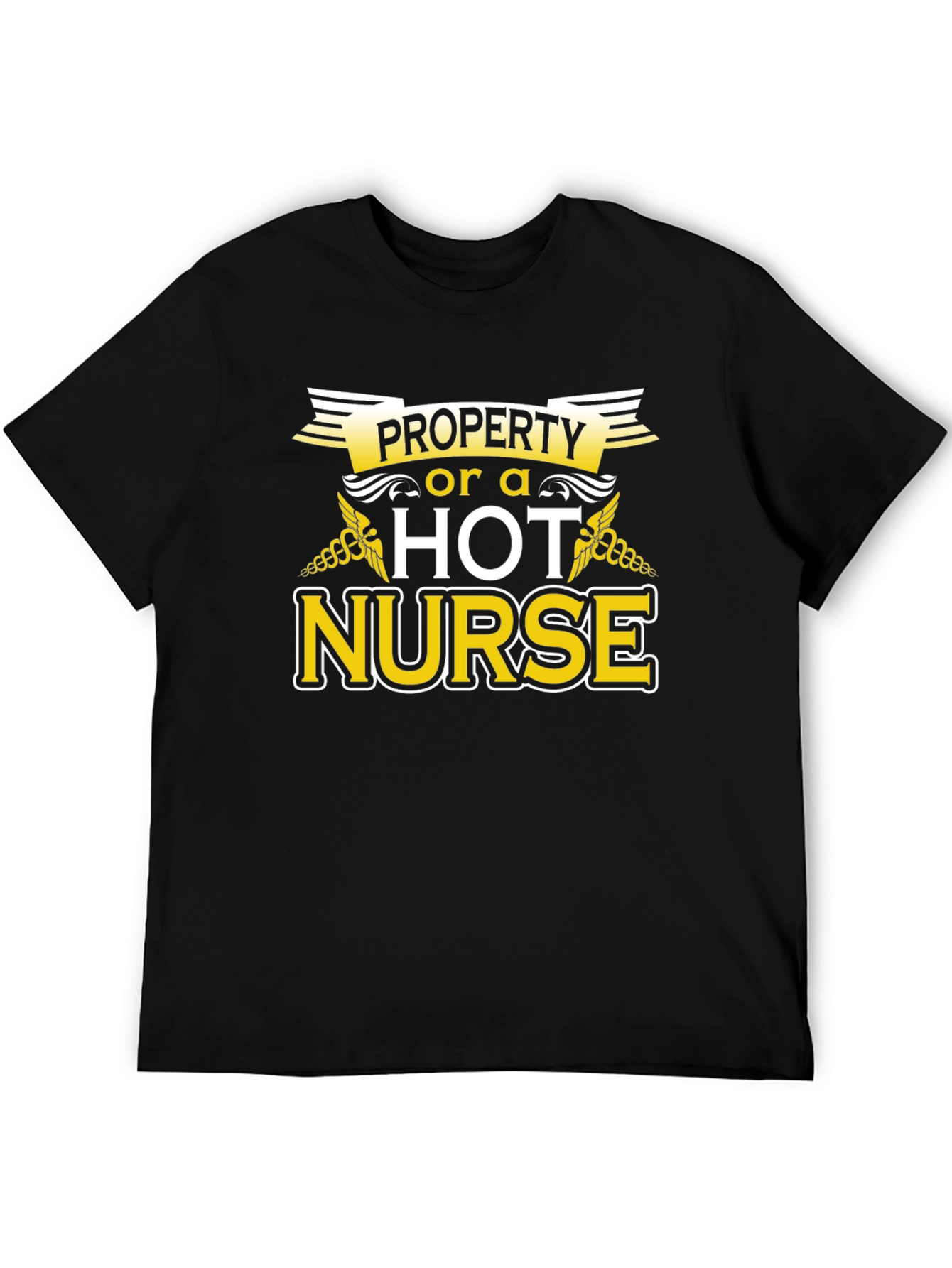 Property of a Hot Nurse Graphic T-Shirt