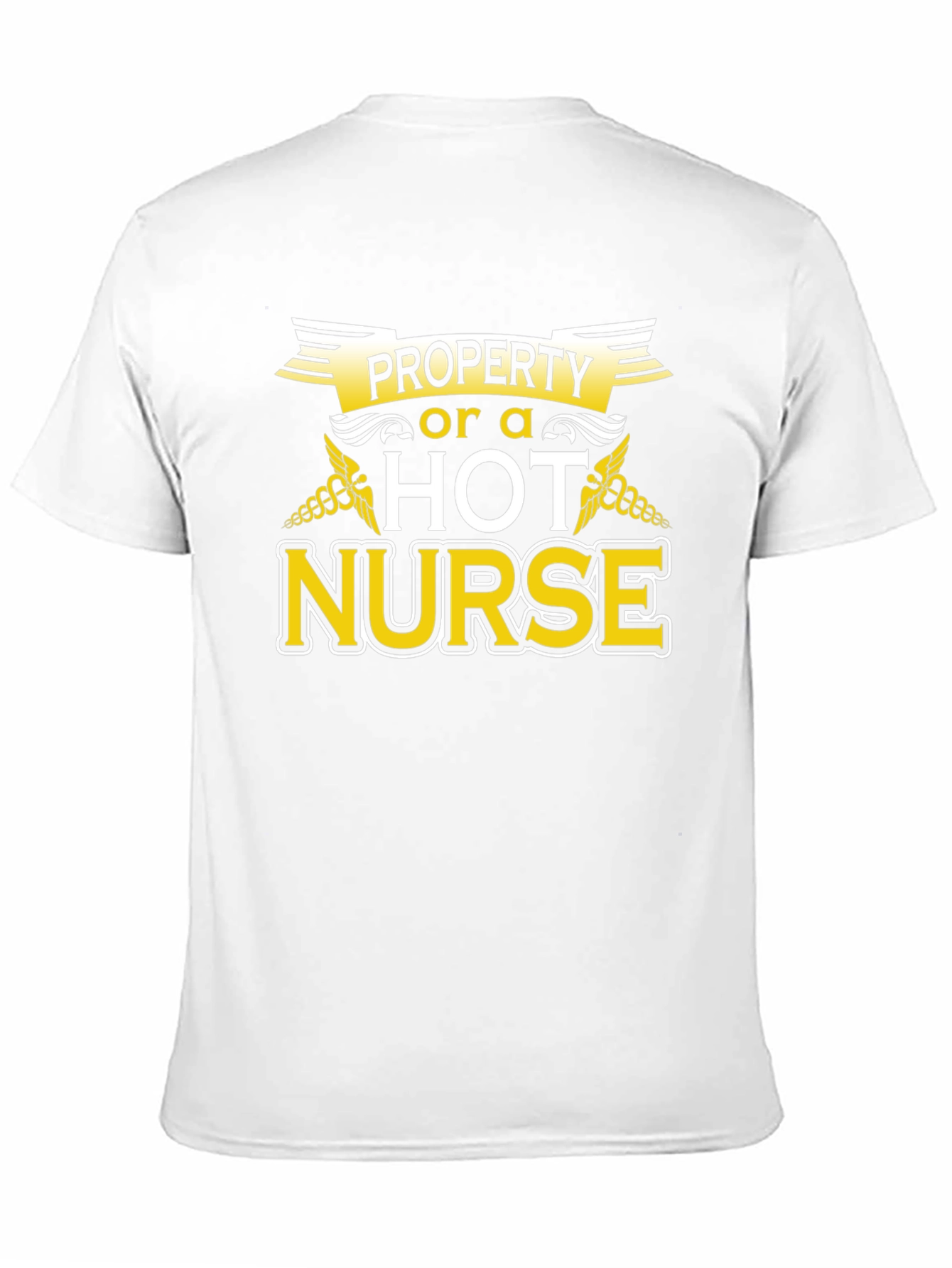 Property of a Hot Nurse Graphic T-Shirt