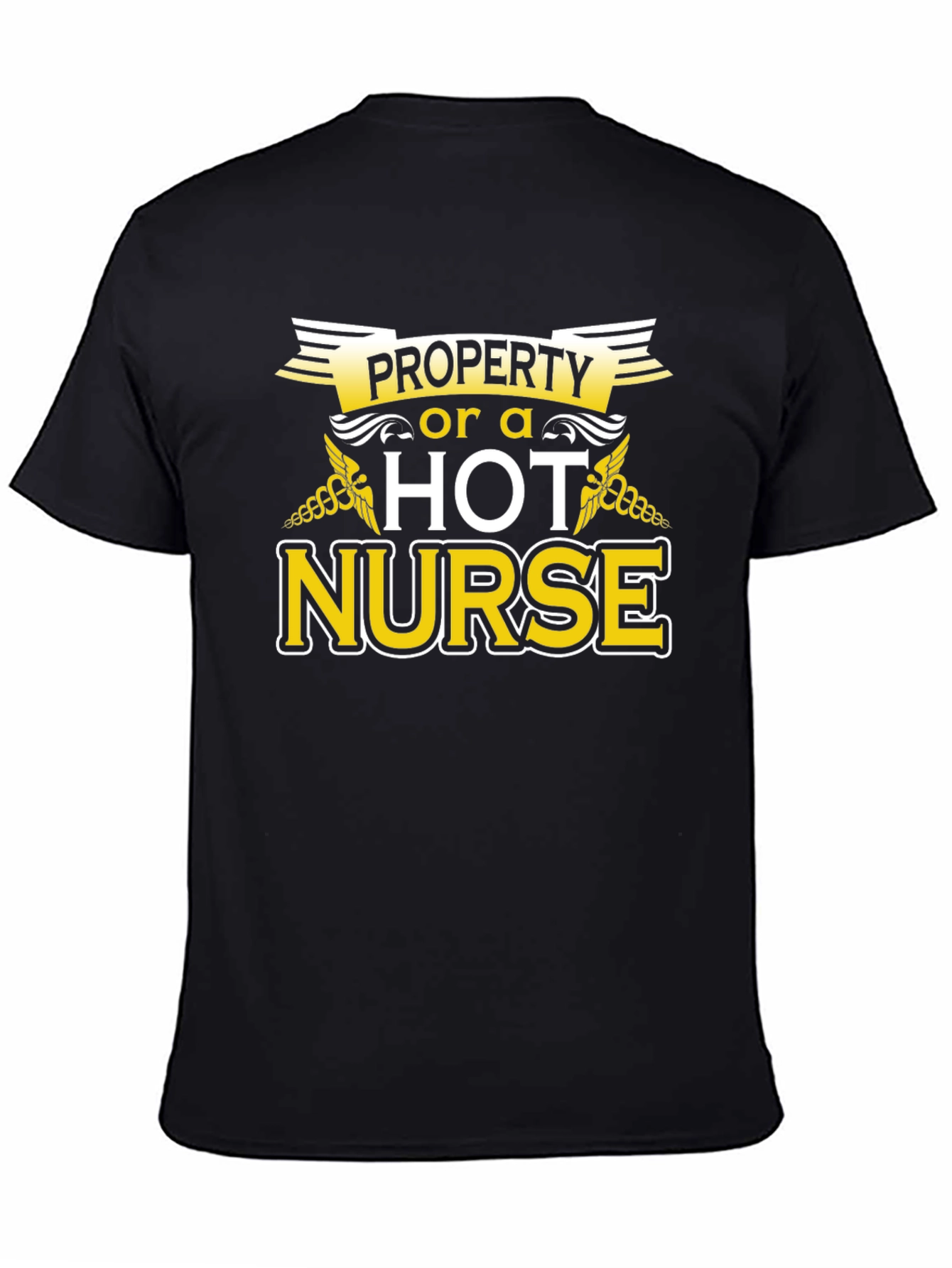 Property of a Hot Nurse Graphic T-Shirt