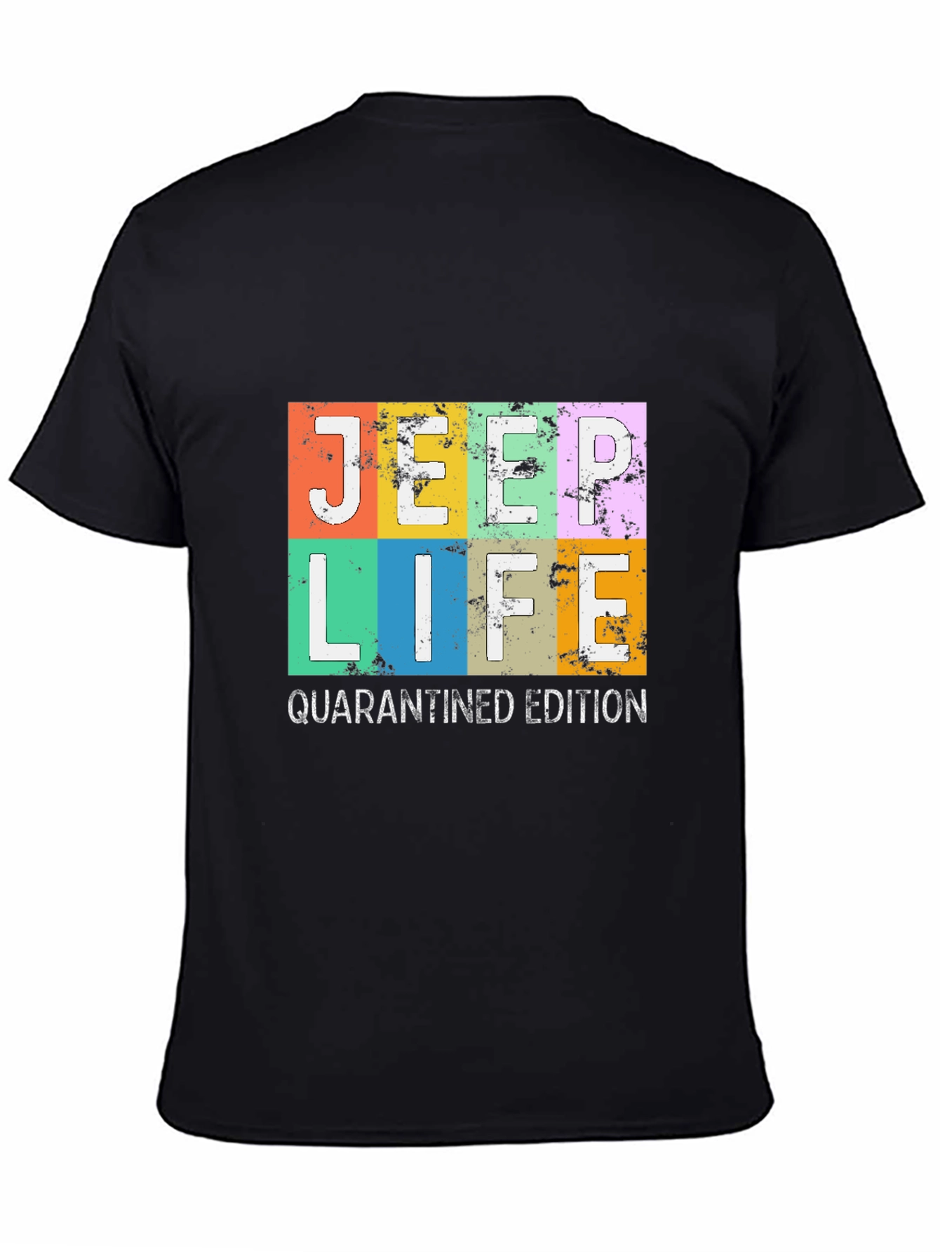 Jeep Life Quarantined Edition T-Shirt