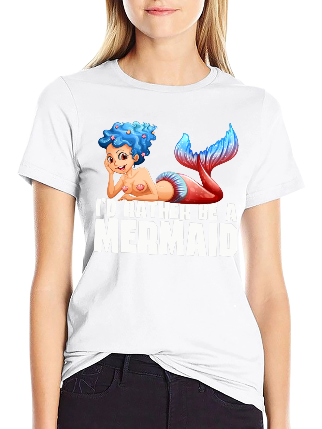 Id Rather Be A Mermaid T-Shirt
