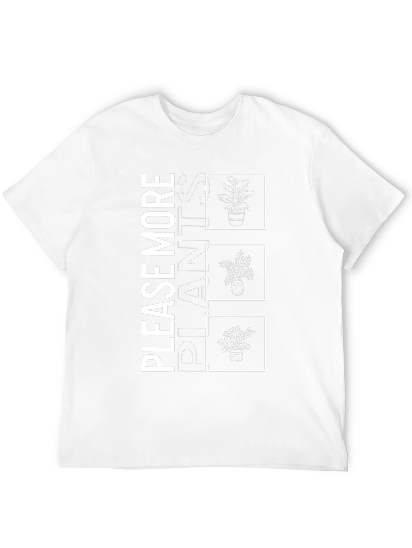 Please More Plants T-Shirt