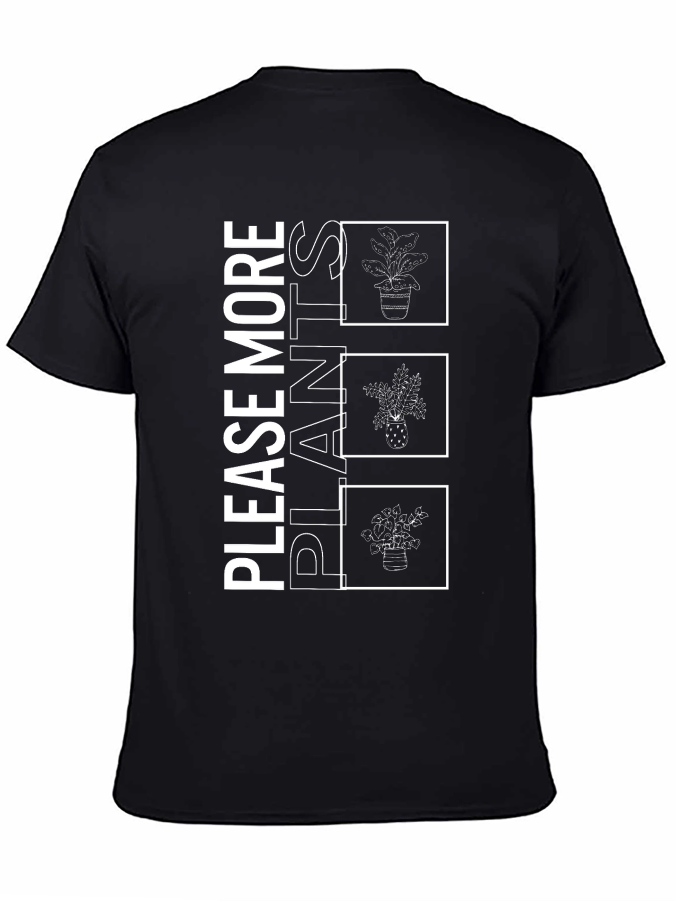 Please More Plants T-Shirt