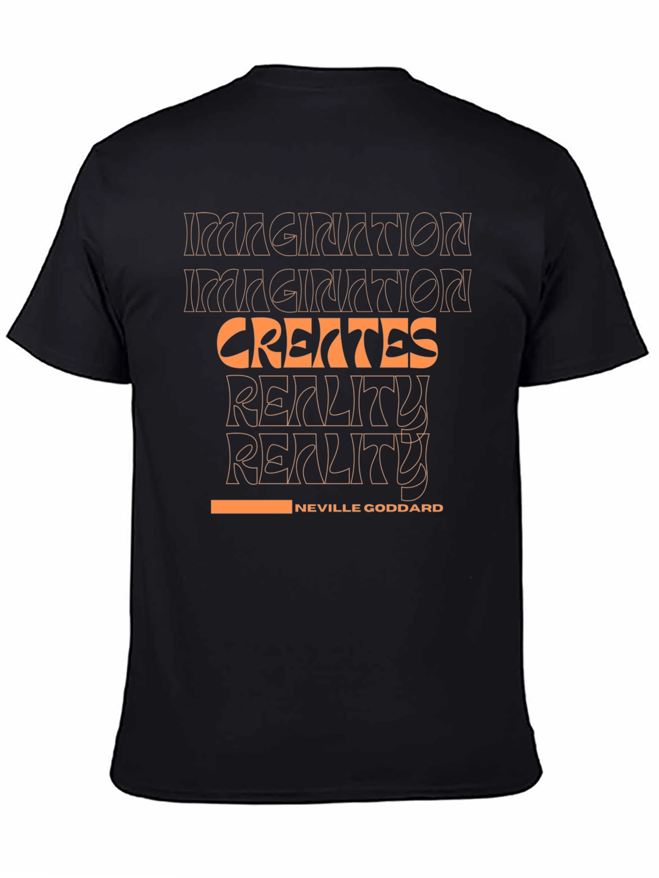 Imagination Creates Reality T-Shirt - Neville Goddard