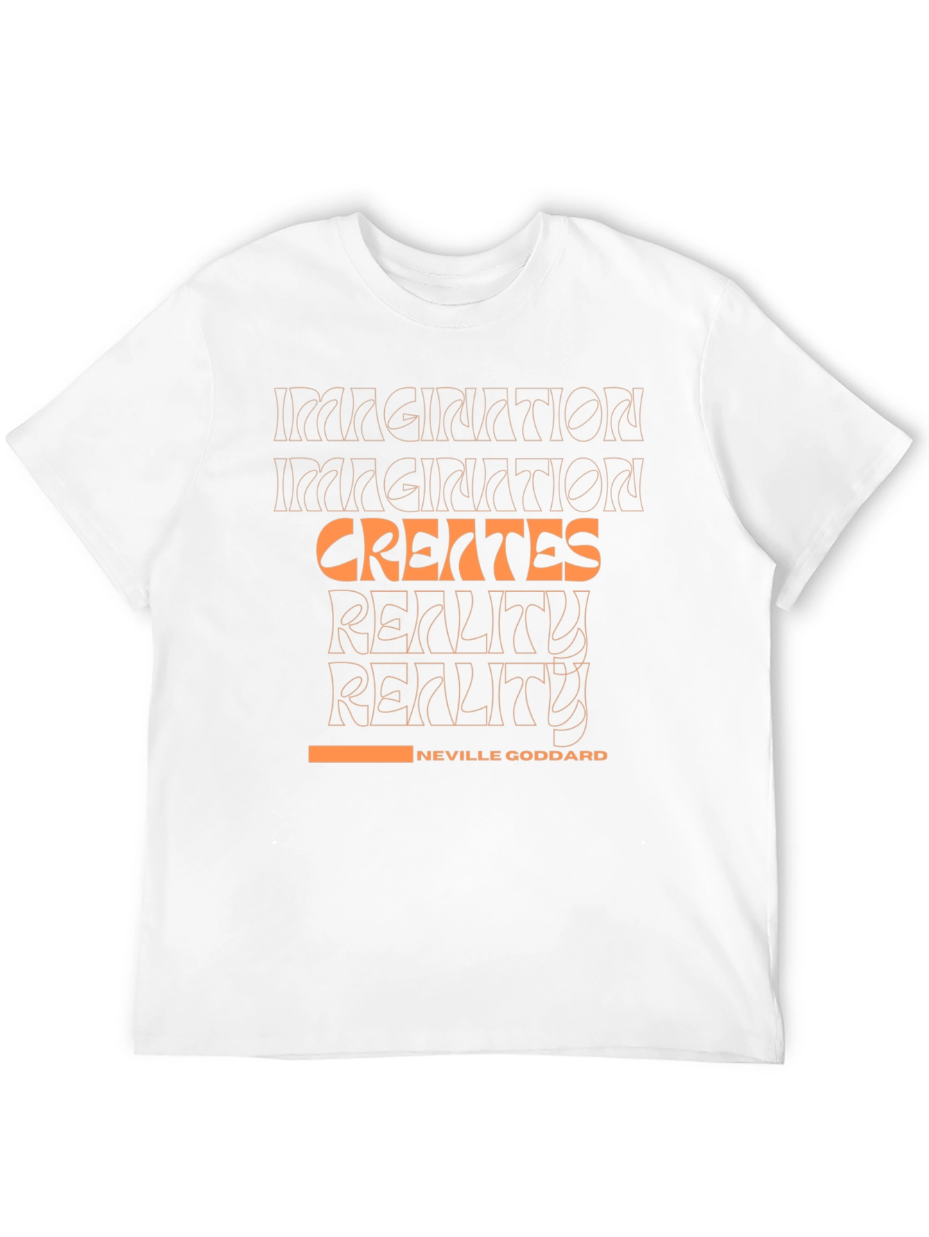 Imagination Creates Reality T-Shirt - Neville Goddard