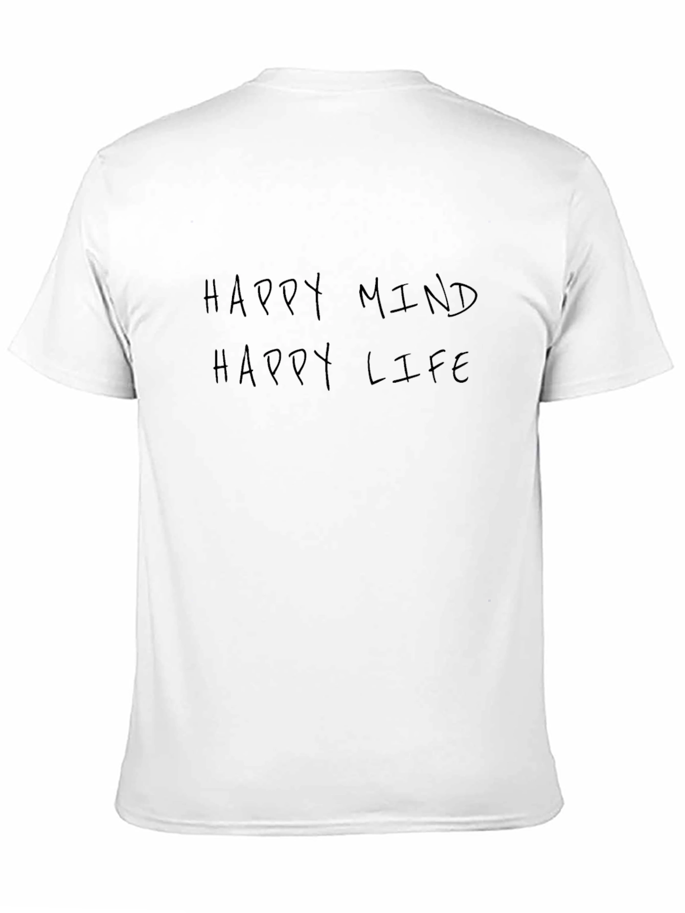 Happy Mind Happy Life Graphic T-Shirt
