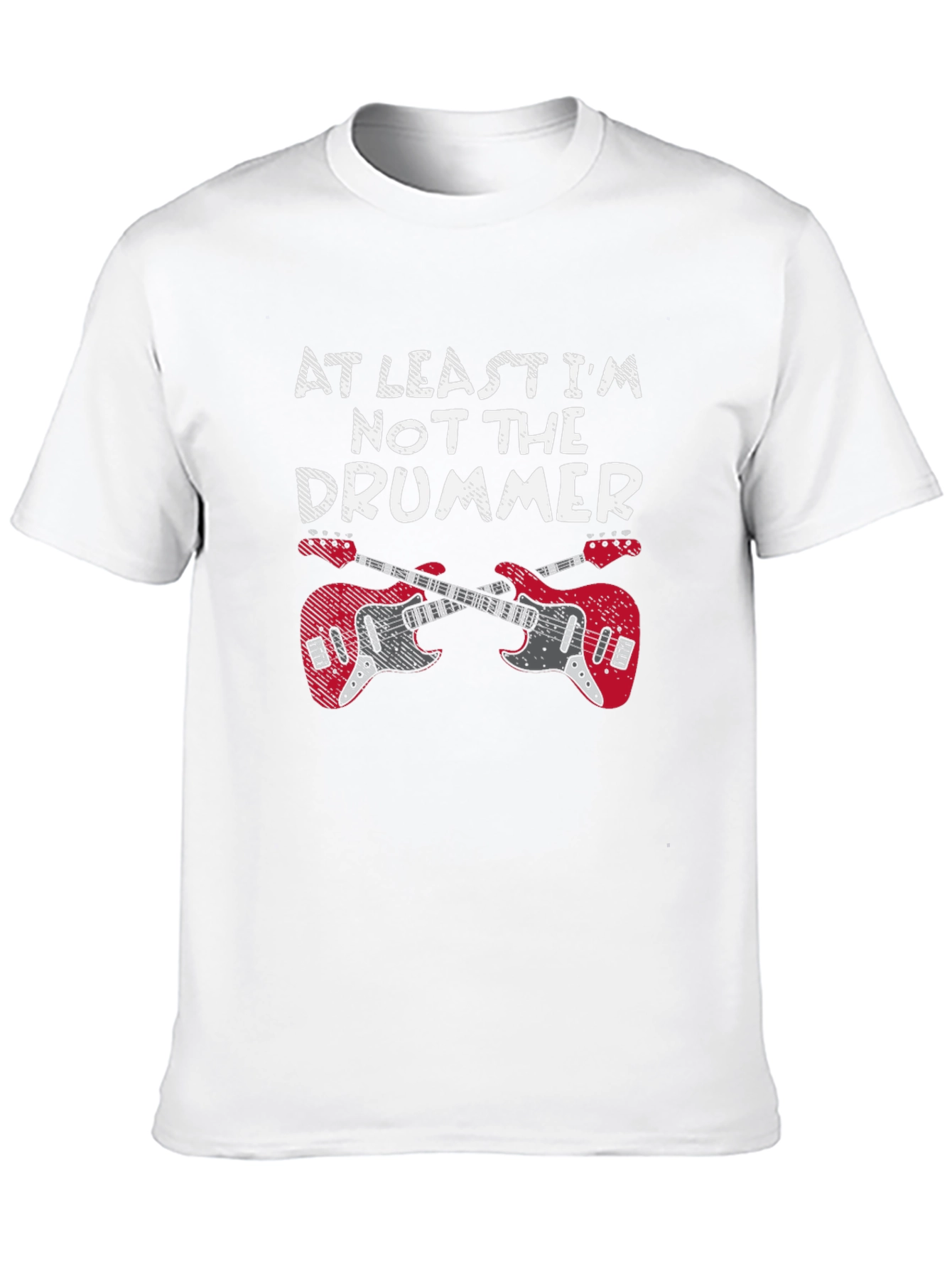 At Least Im Not The Drummer Guitar T-Shirt