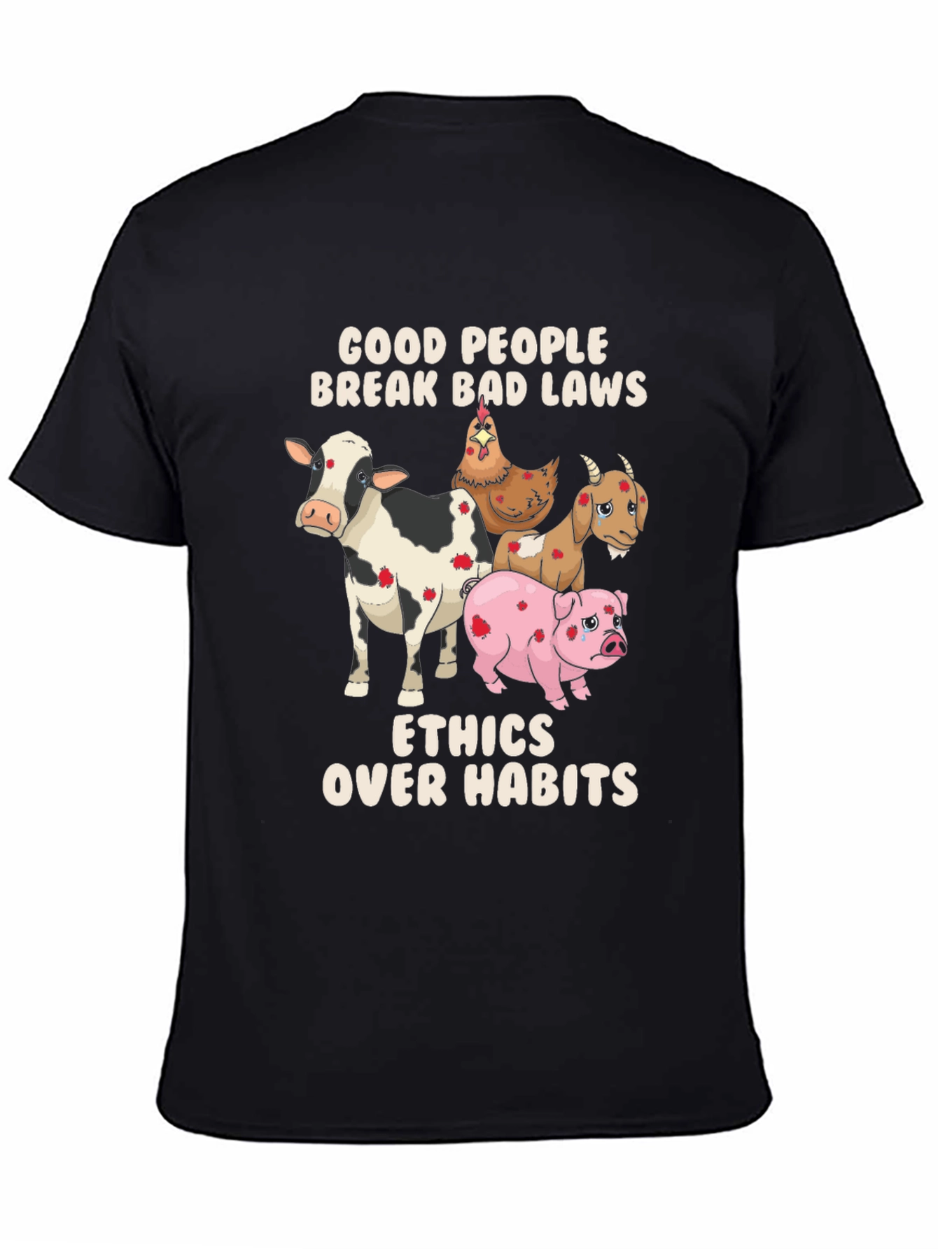 Ethical Lifestyle T-Shirt: Good People Break Bad Laws
