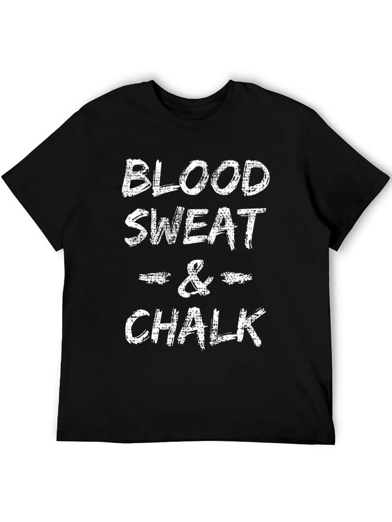 Blood Sweat & Chalk Graphic T-Shirt