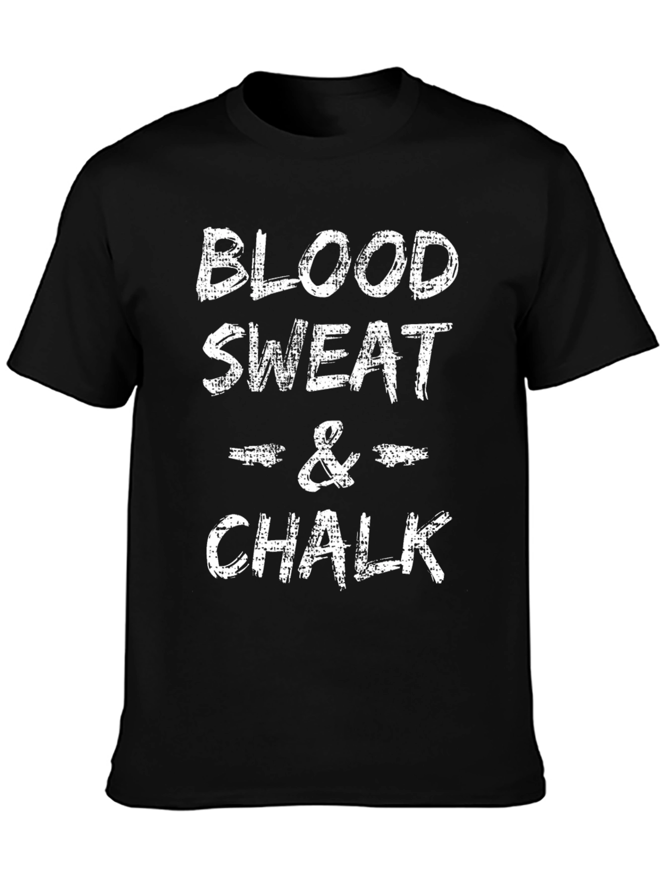 Blood Sweat & Chalk Graphic T-Shirt