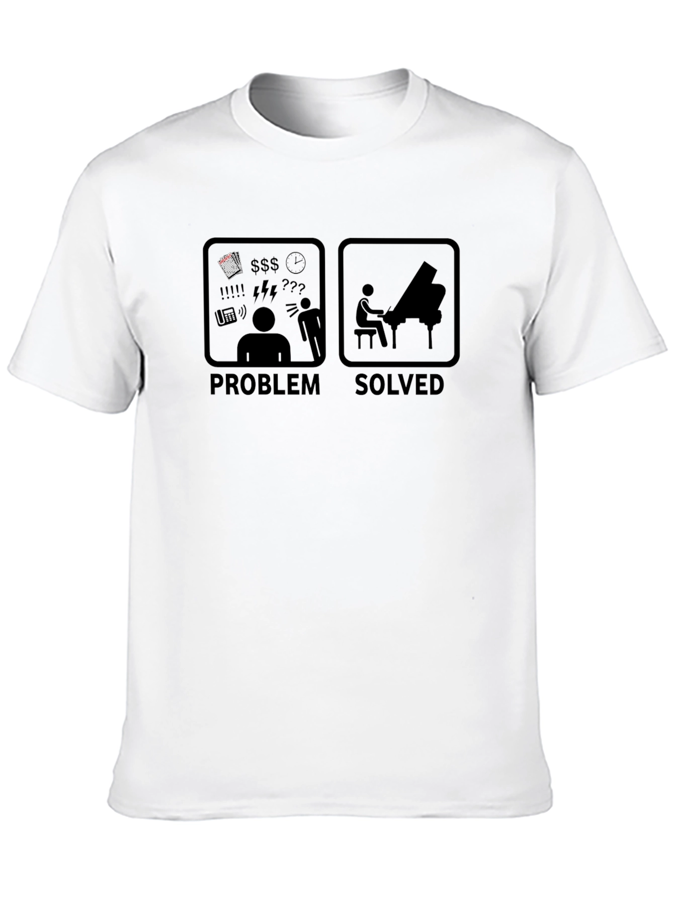 Problem Solved Piano T-Shirt - Musician Humor