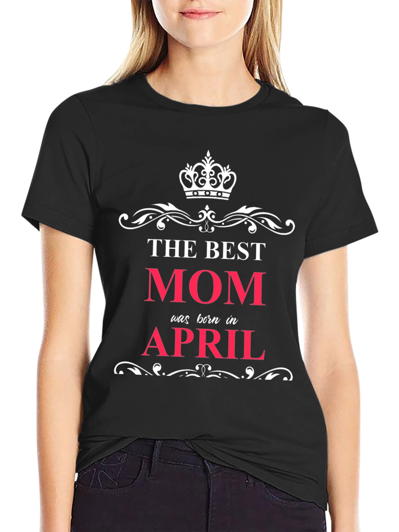 Best Mom Born in April T-Shirt