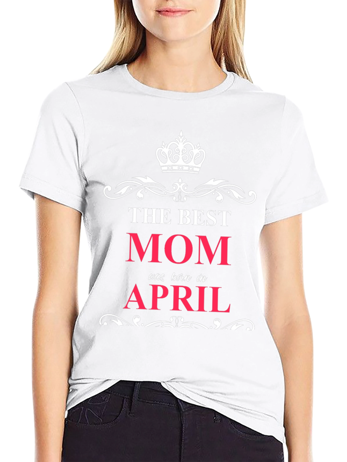 Best Mom Born in April T-Shirt