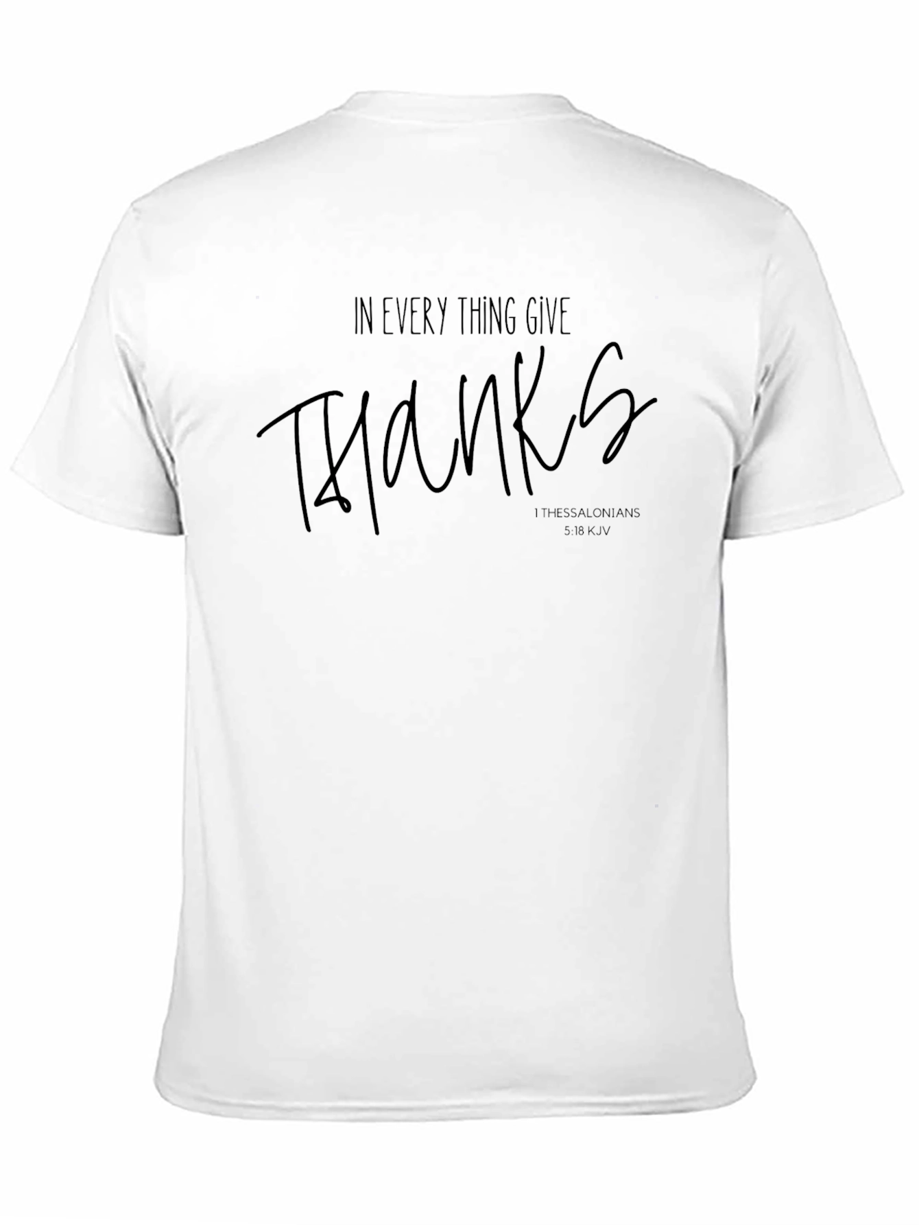 Thanksgiving T-Shirt: In Everything Give Thanks
