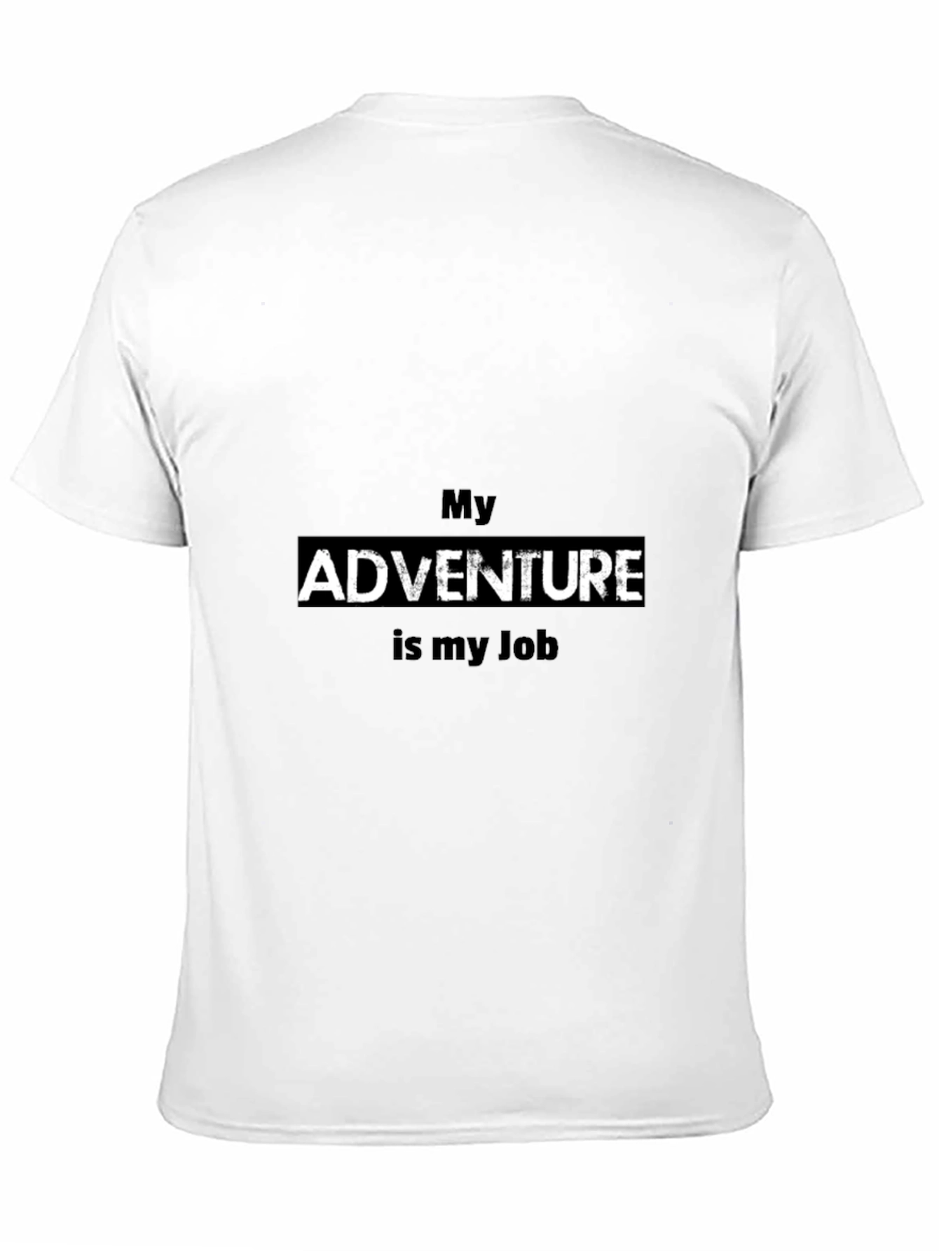 My Adventure Is My Job Black T-Shirt