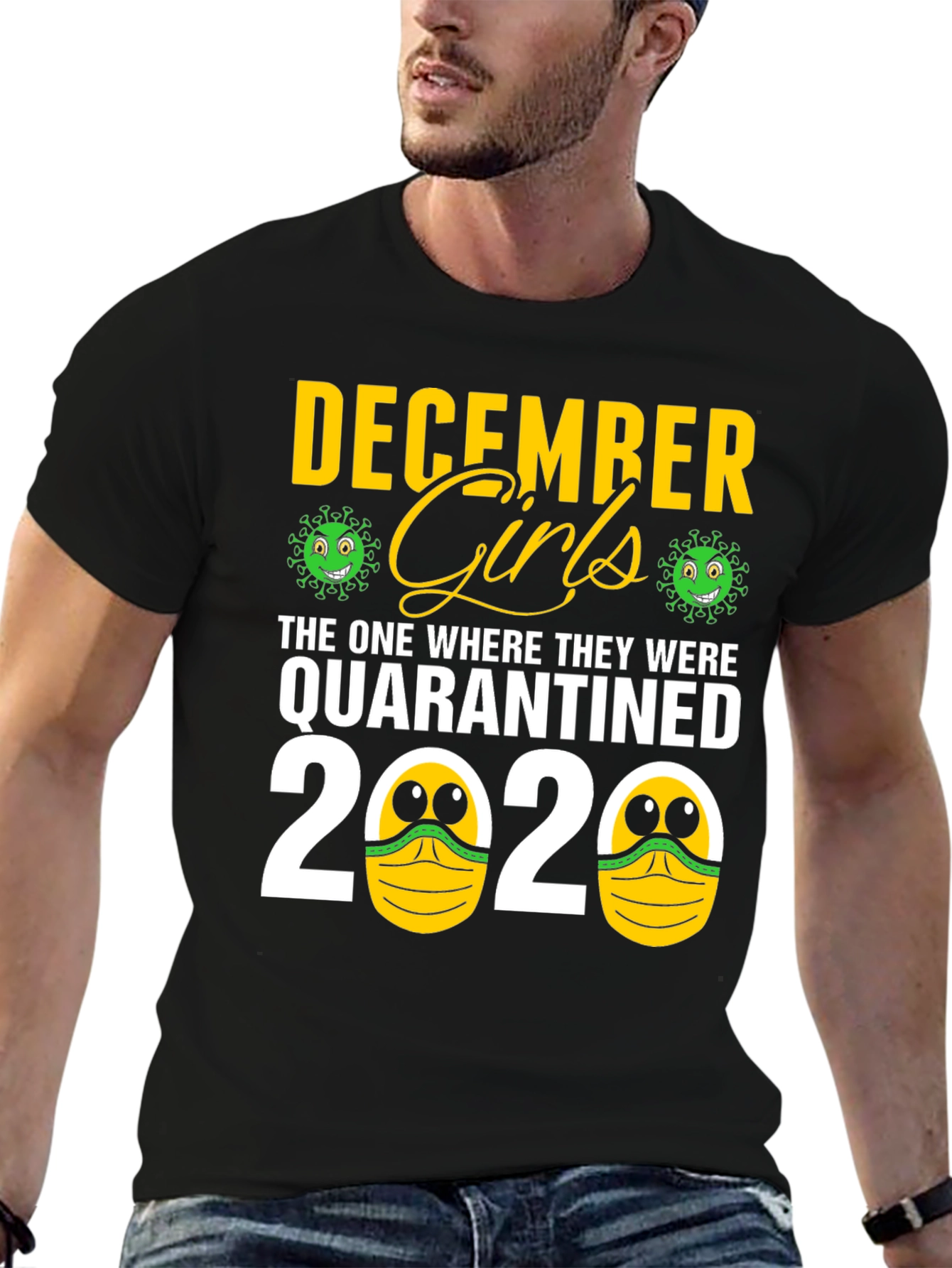 December Girls Quarantine 2020 T-Shirt