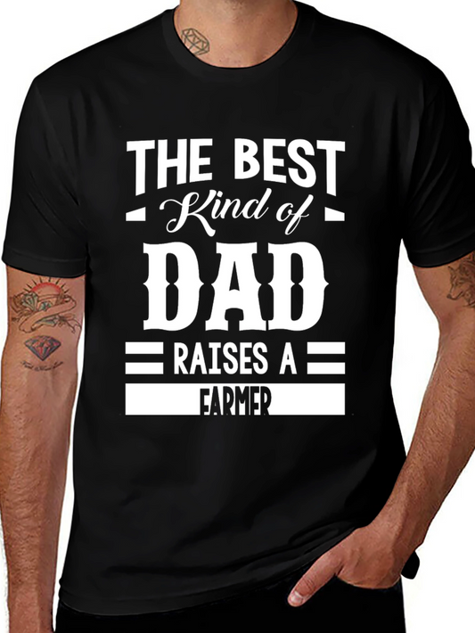 Best Dad Raises a Farmer Graphic T-Shirt