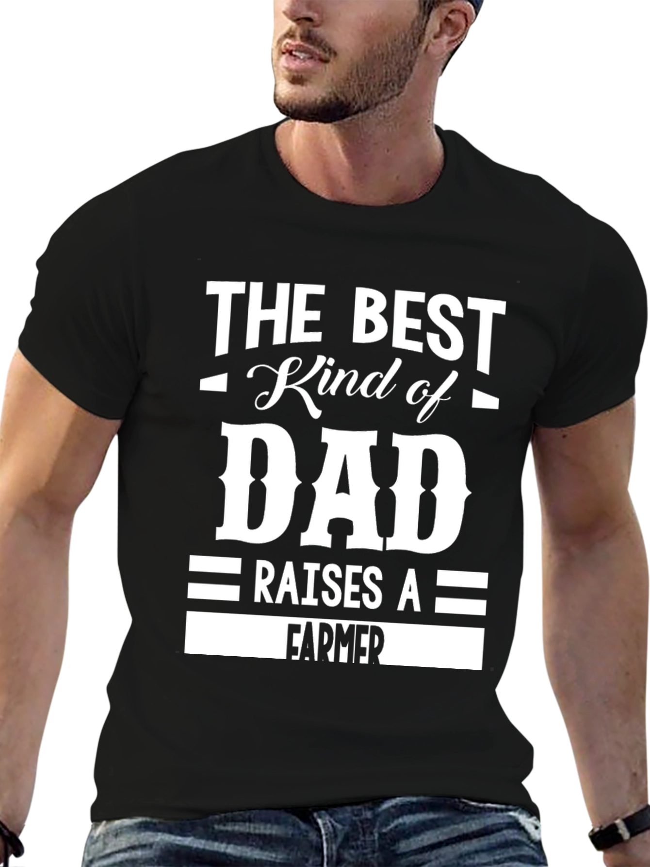 Best Dad Raises a Farmer Graphic T-Shirt