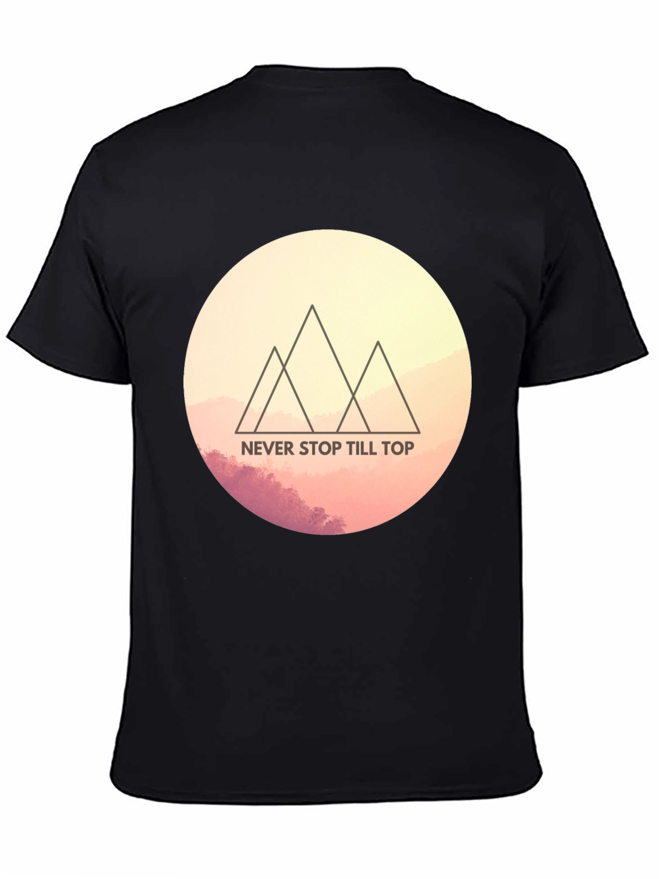 Motivational Mountain Tee - Never Stop Till Top T-Shirt