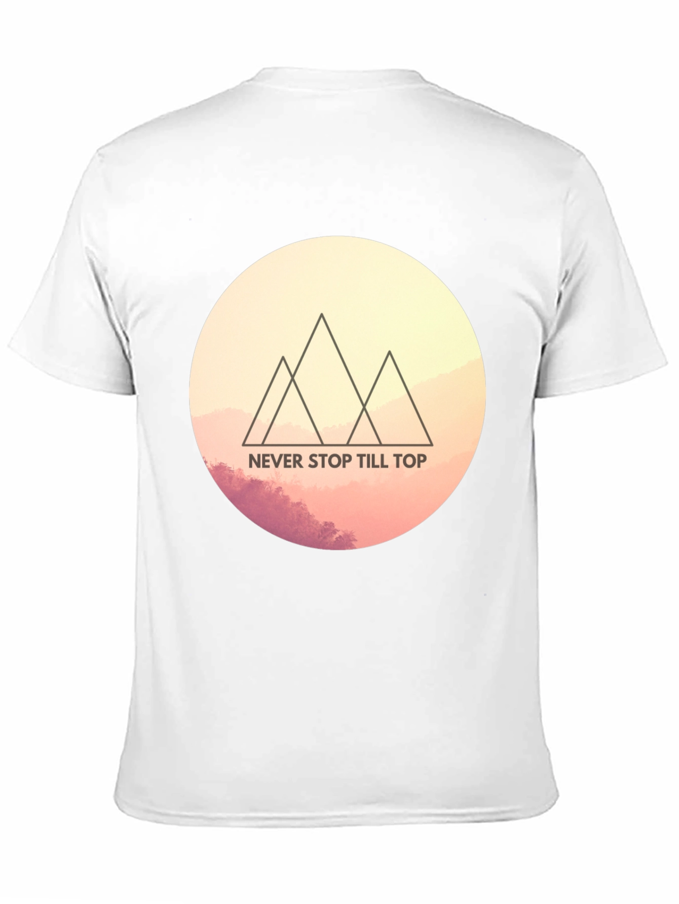 Motivational Mountain Tee - Never Stop Till Top T-Shirt
