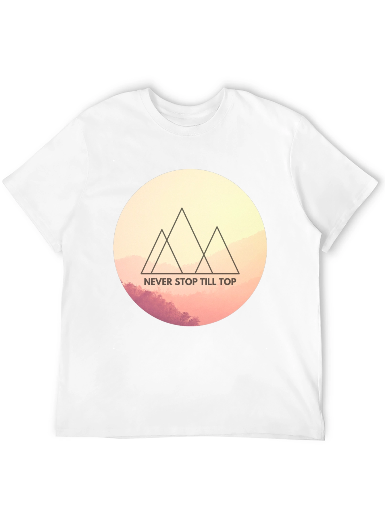 Motivational Mountain Tee - Never Stop Till Top T-Shirt