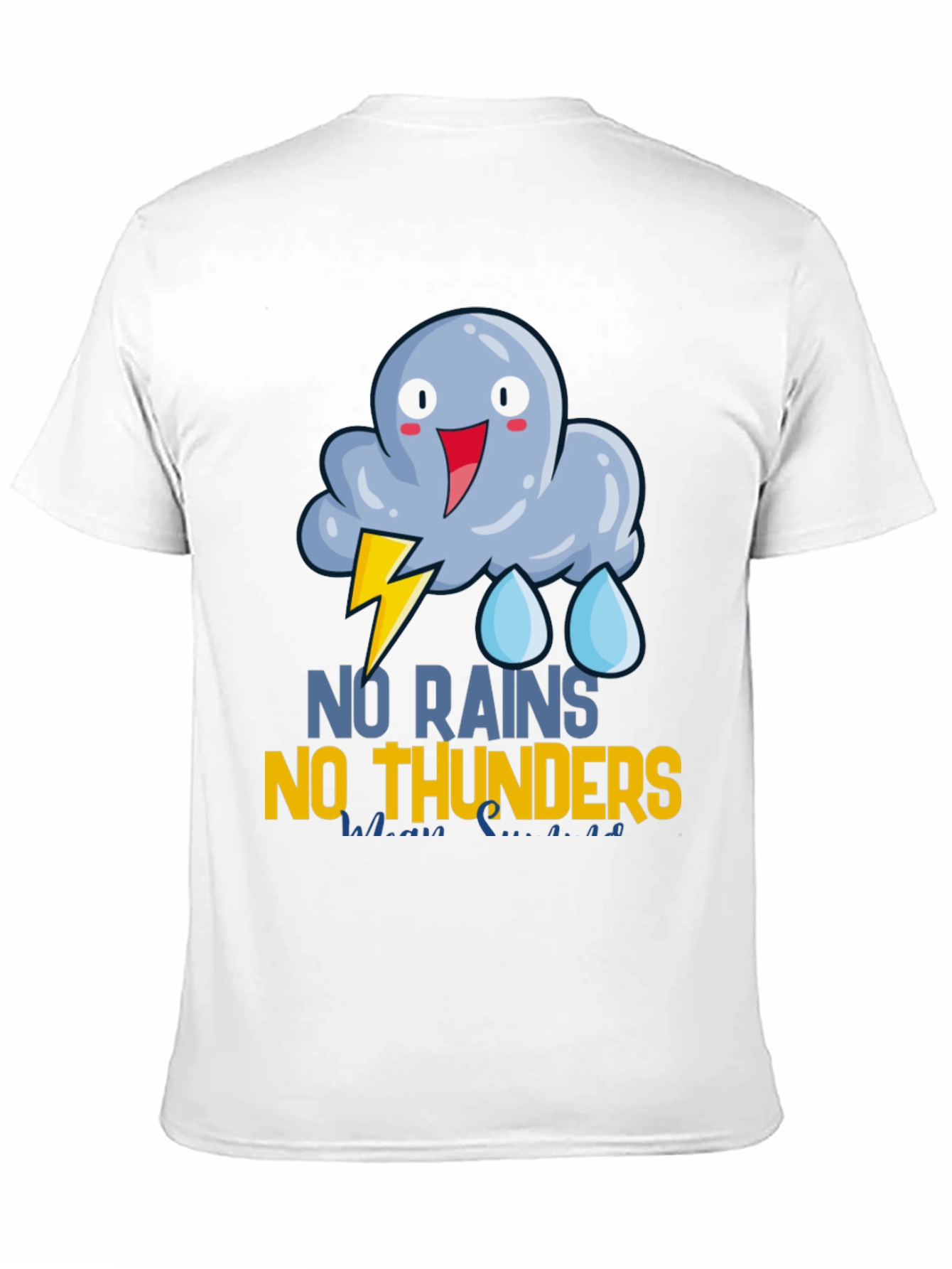 No Rains No Thunders Graphic Tee