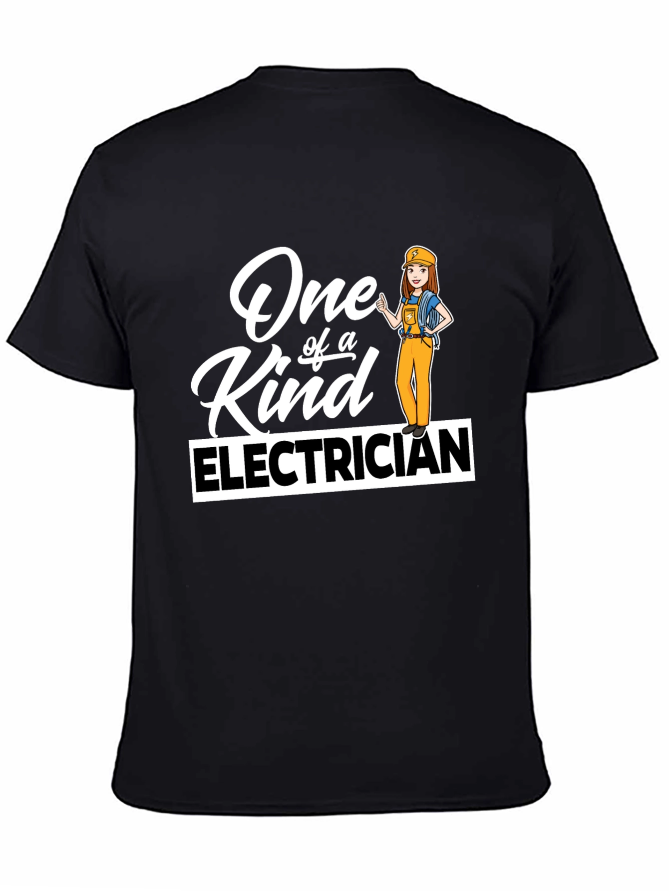 One of a Kind Electrician T-Shirt
