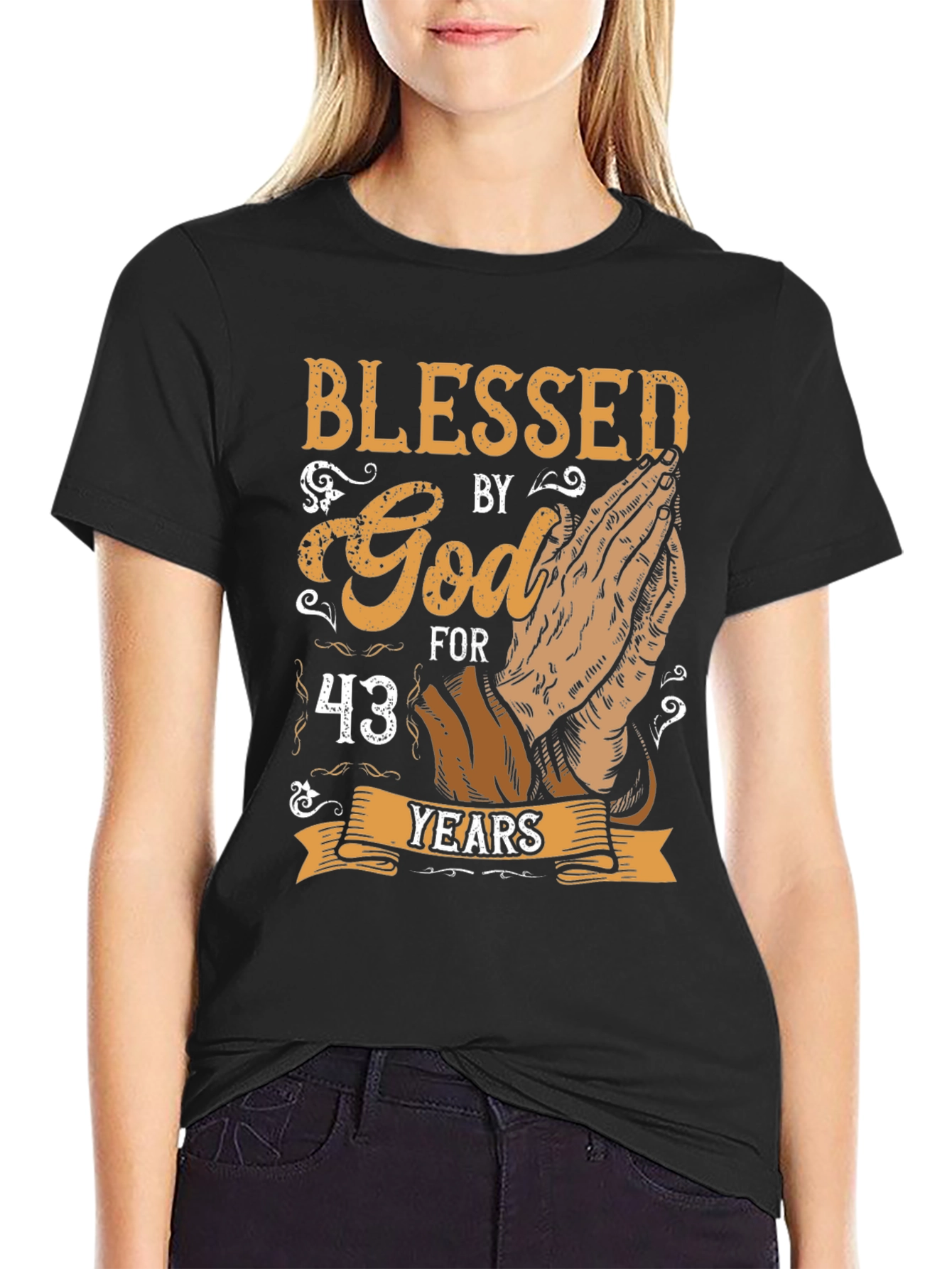 Blessed By God 43 Years Graphic T-Shirt