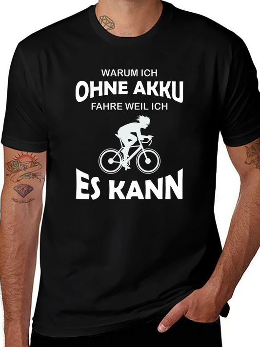 Humorous German Cycling T-Shirt - Ohne Akku