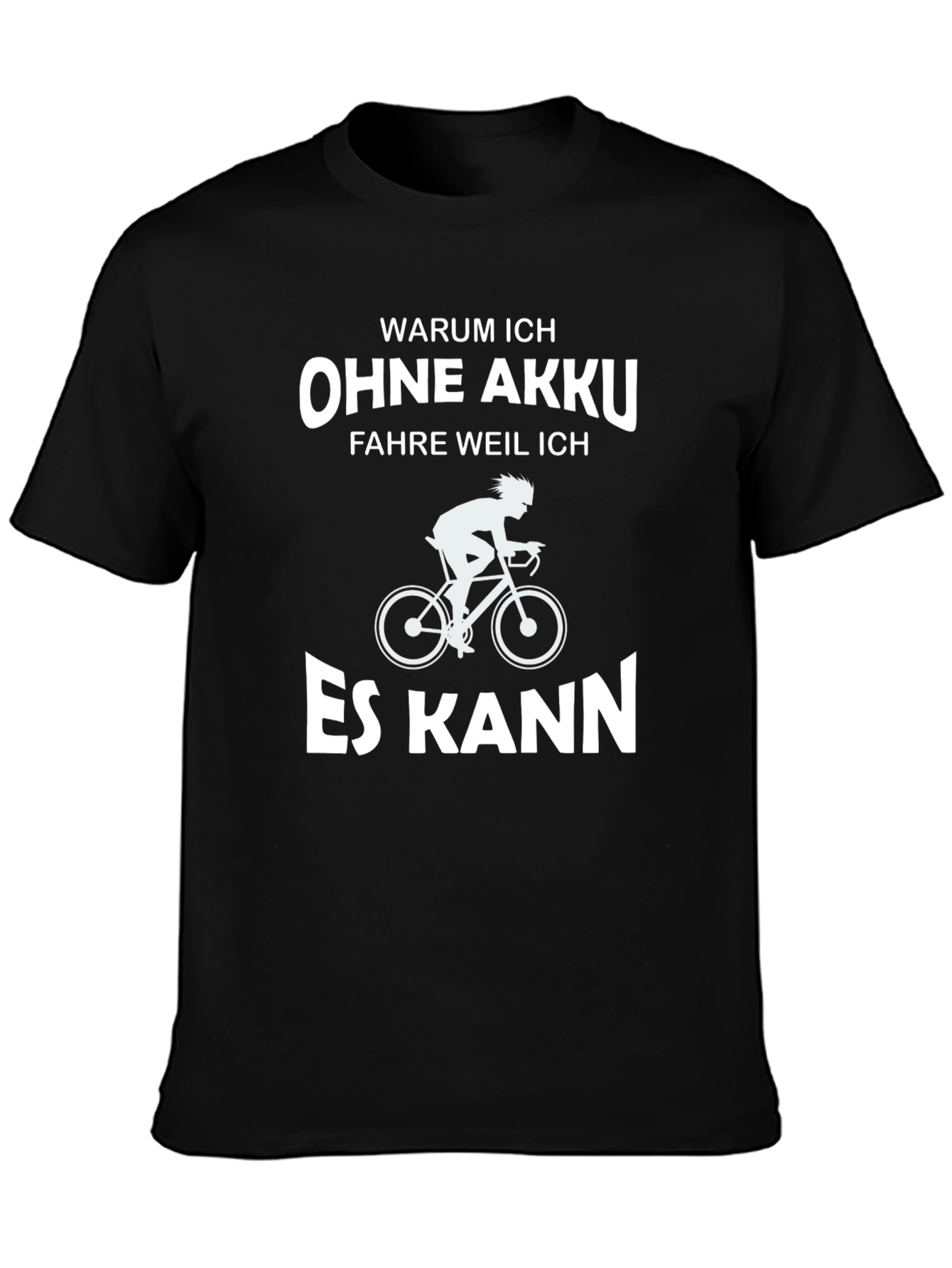 Humorous German Cycling T-Shirt - Ohne Akku