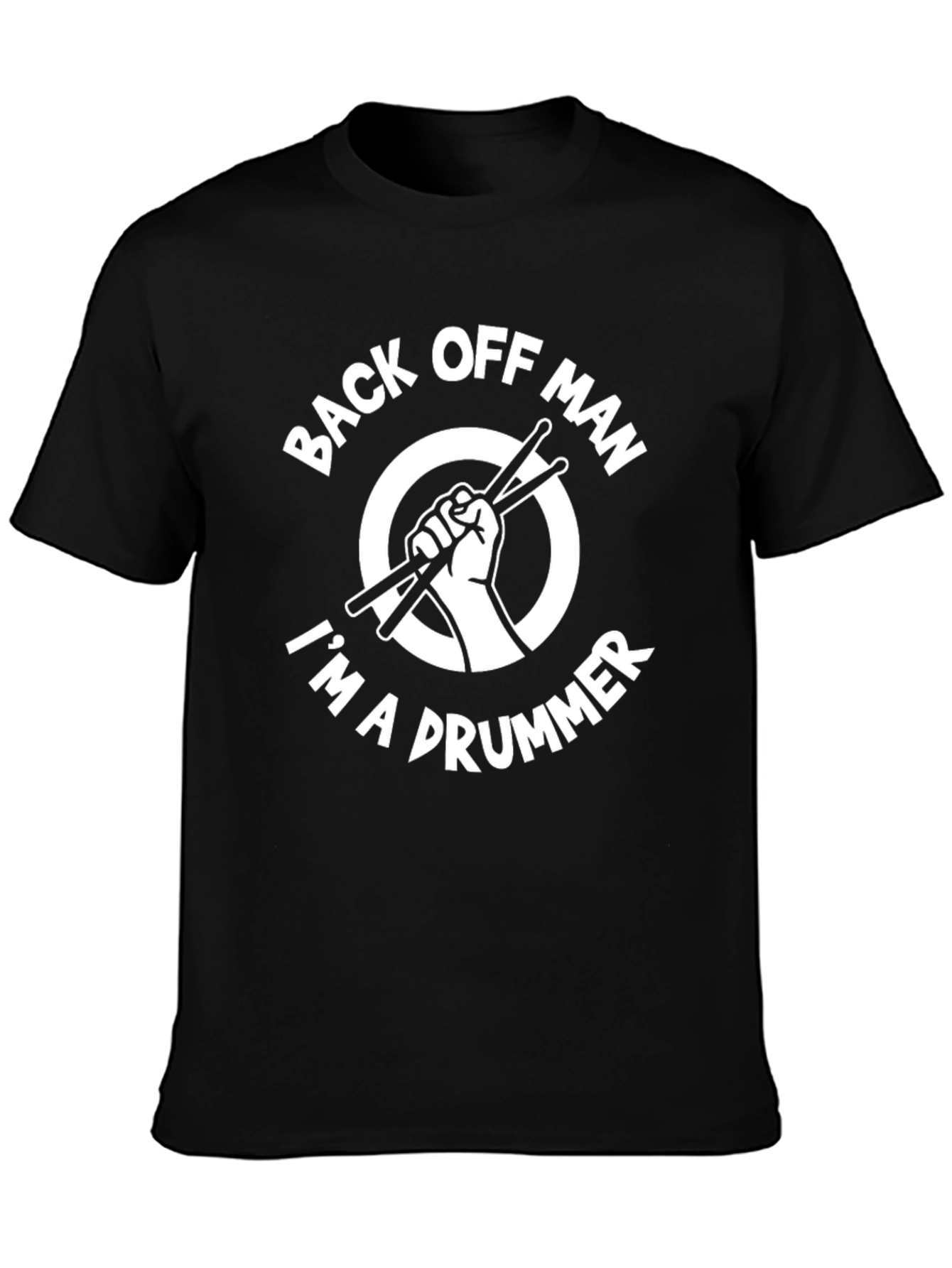 Back Off Man Drummer T-Shirt - Musician Tee