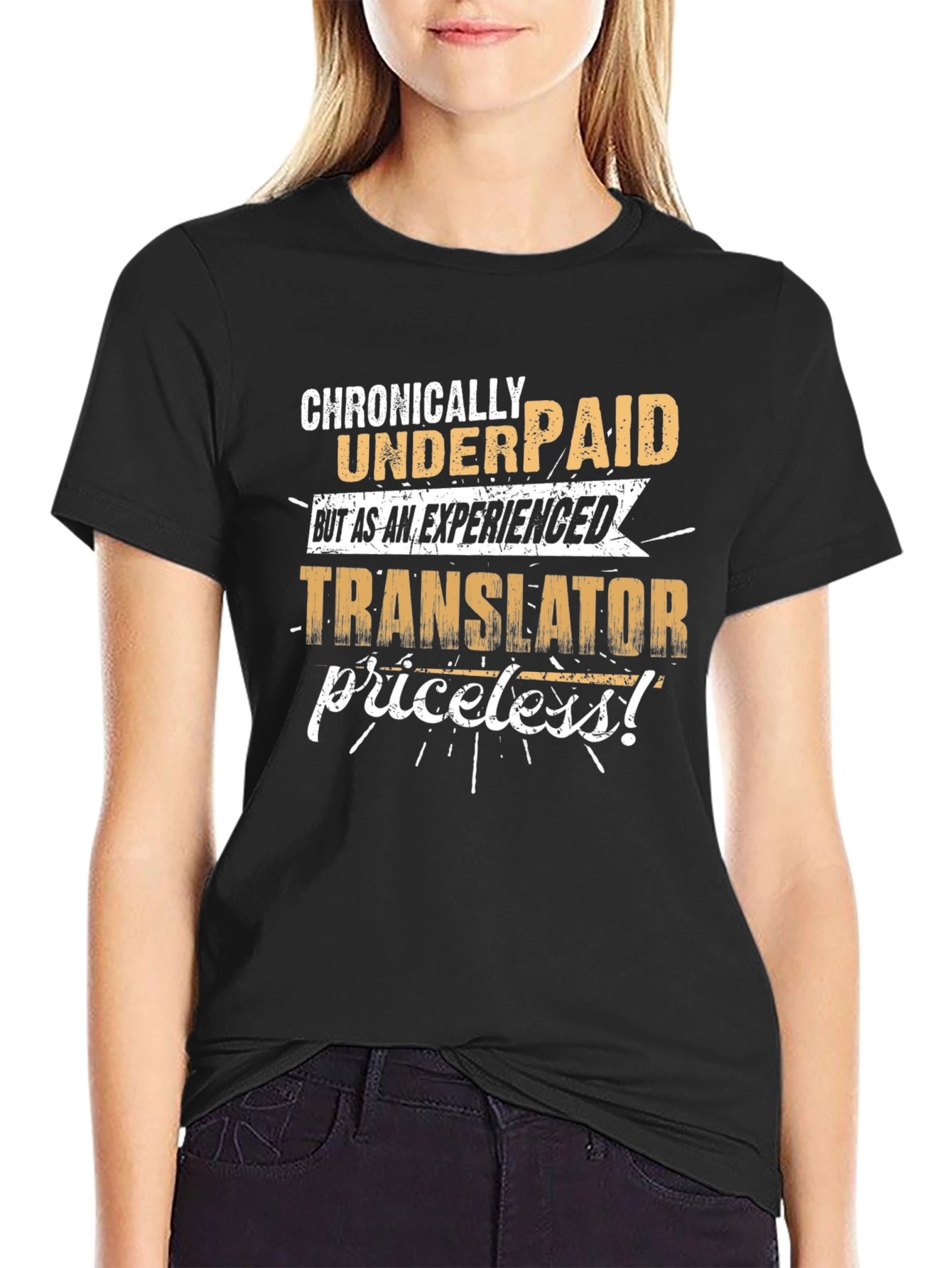 Chronically Underpaid Translator T-Shirt