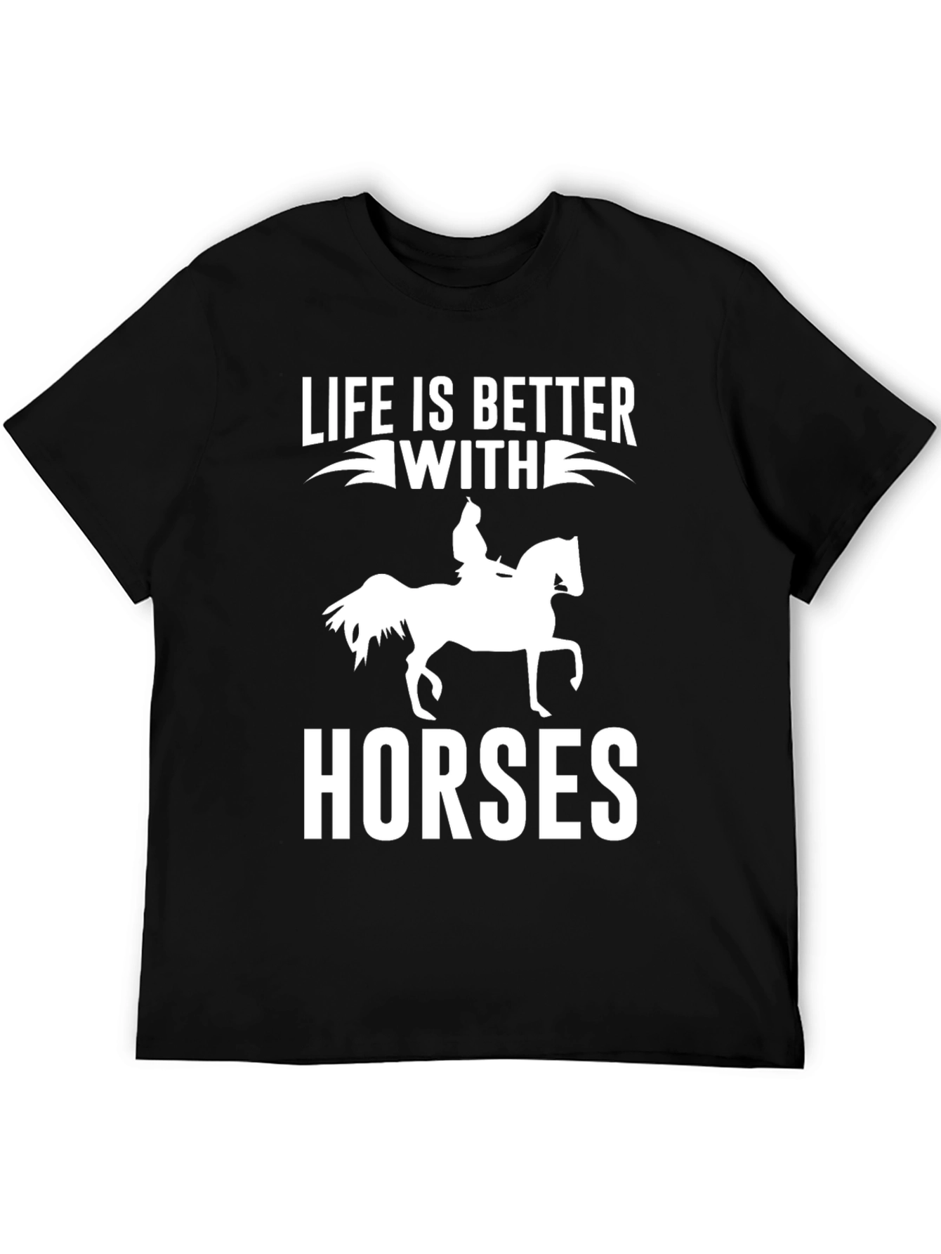 Life Is Better With Horses Graphic Tee