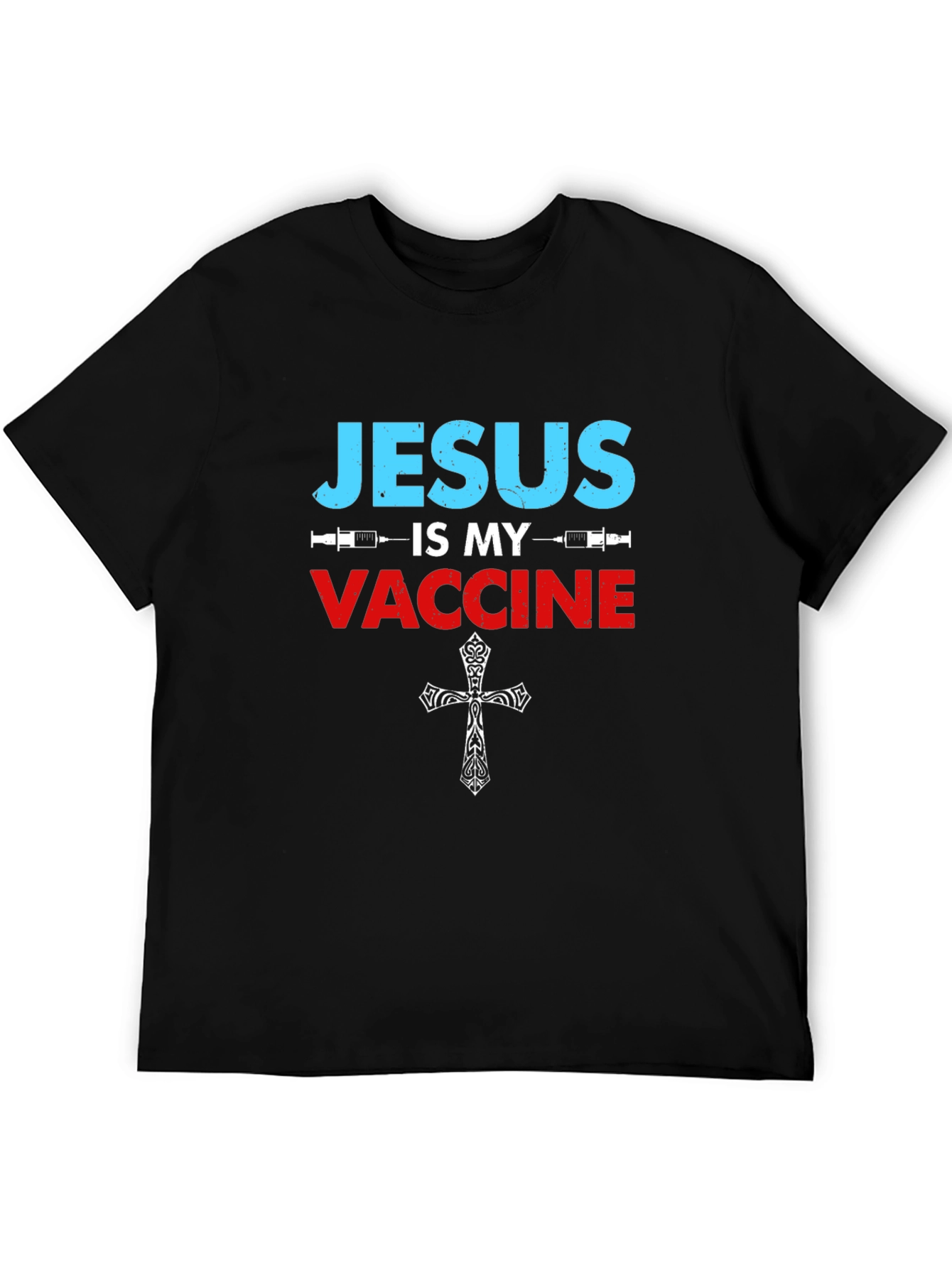 Jesus Is My Vaccine T-Shirt Religious Graphic Tee