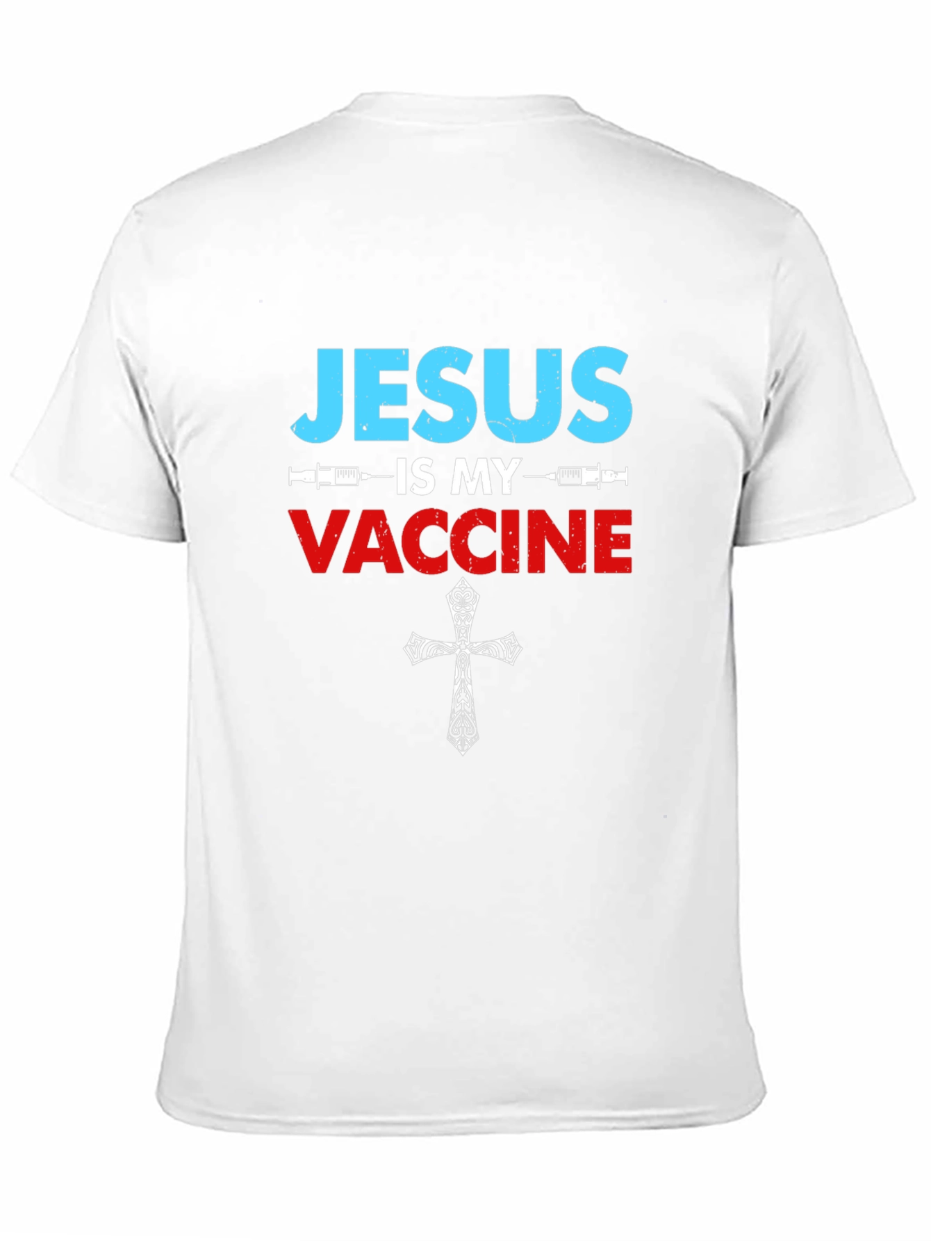 Jesus Is My Vaccine T-Shirt Religious Graphic Tee
