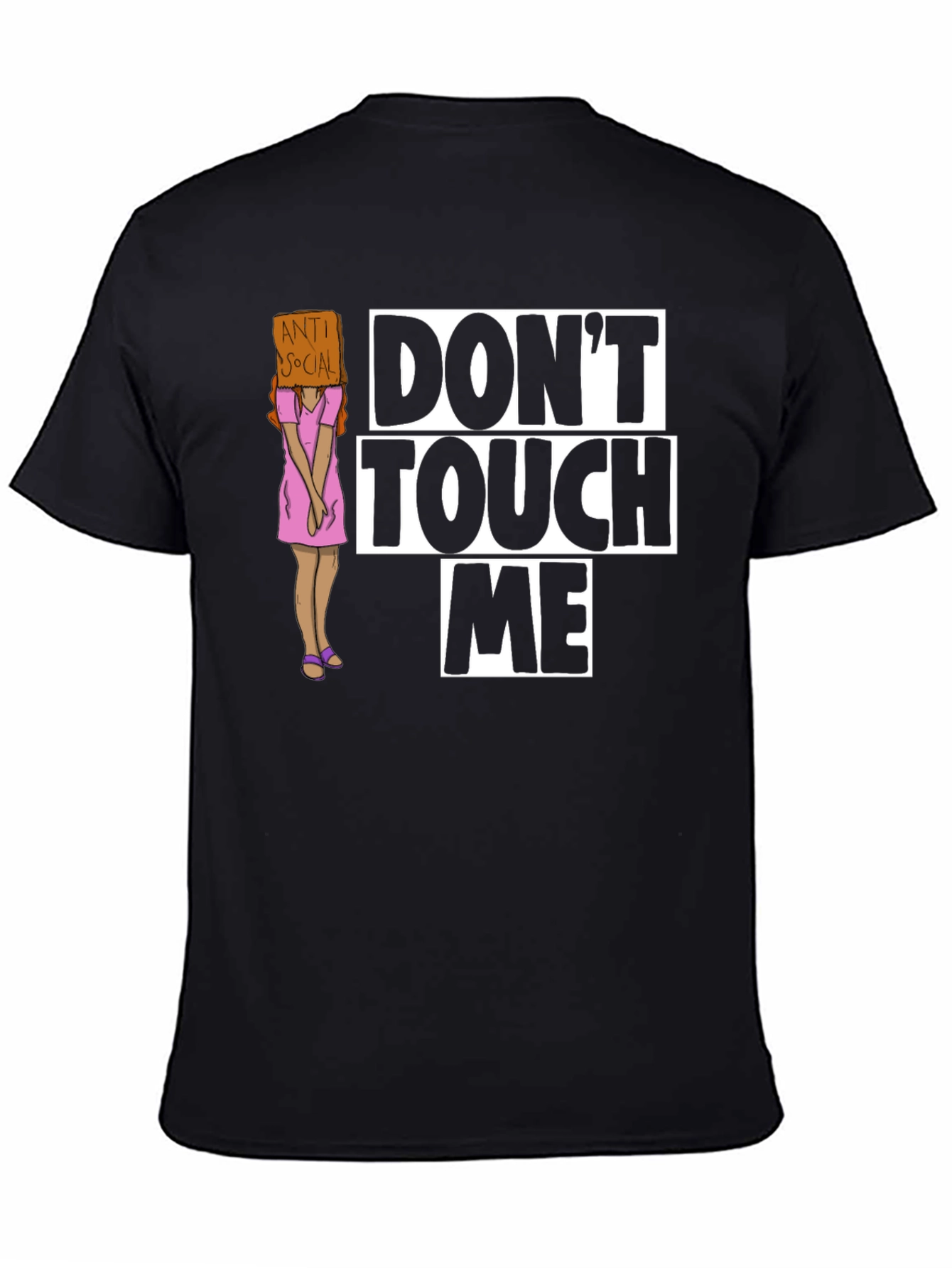 Dont Touch Me Graphic T-Shirt - Anti-Social Humor