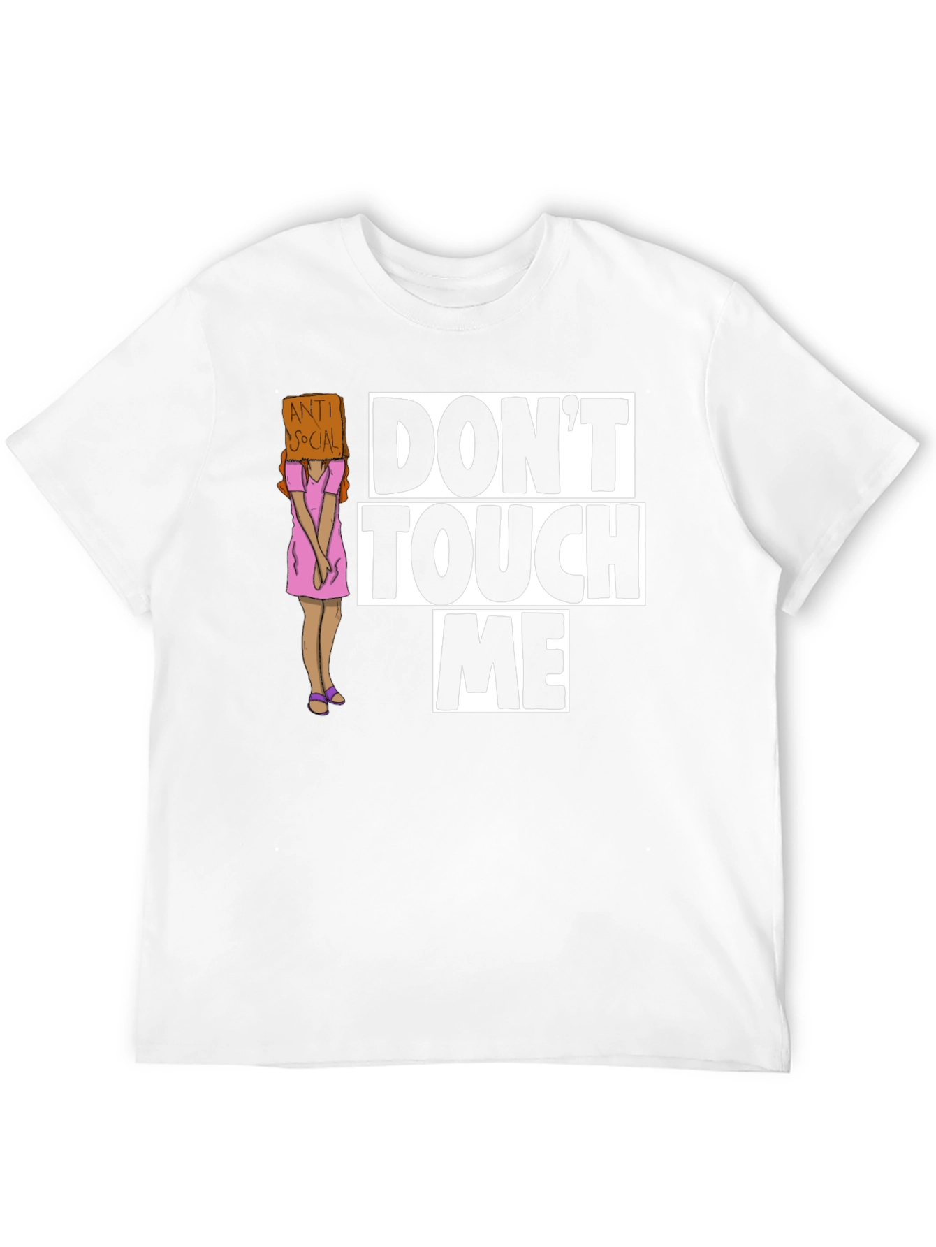 Dont Touch Me Graphic T-Shirt - Anti-Social Humor