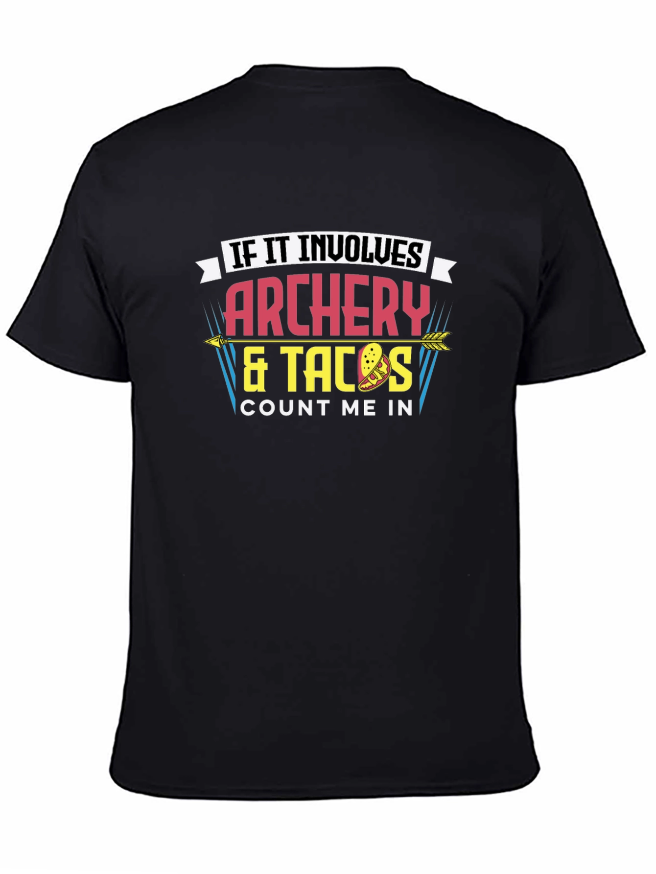 Archery & Tacos Graphic Tee - Count Me In!