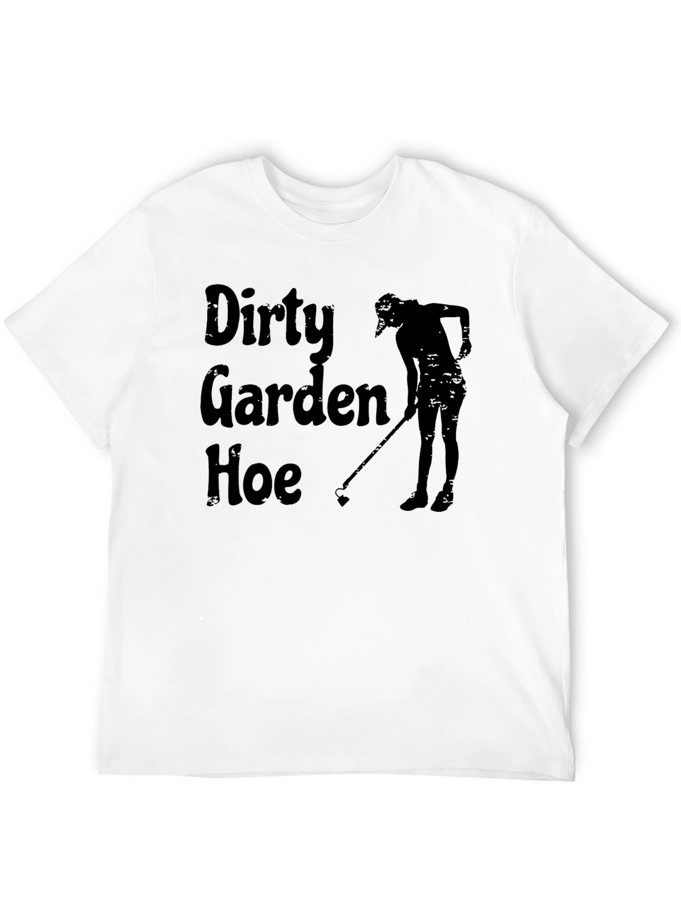 Dirty Garden Hoe T-Shirt - Black Graphic Tee