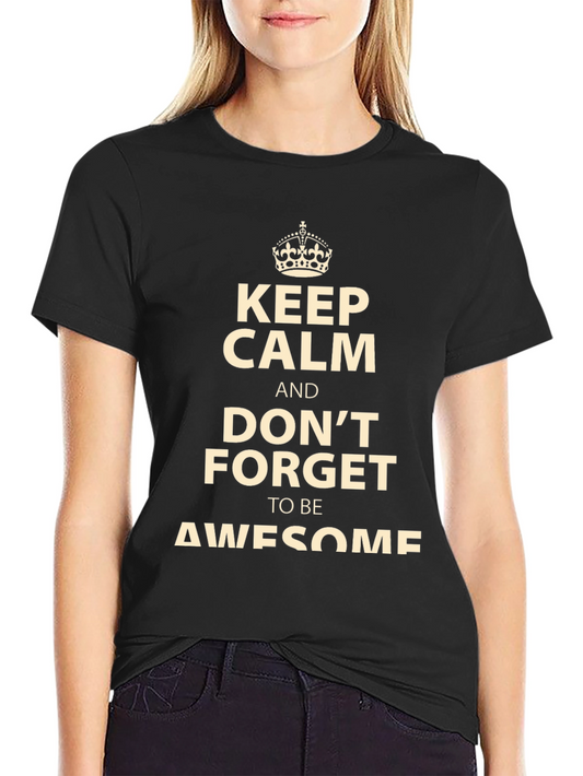 Keep Calm Awesome Graphic Print Black T-Shirt