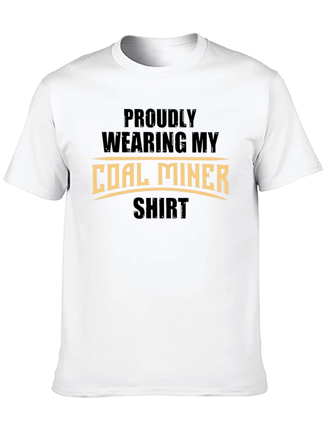 Proud Coal Miner Shirt - Black Graphic Tee
