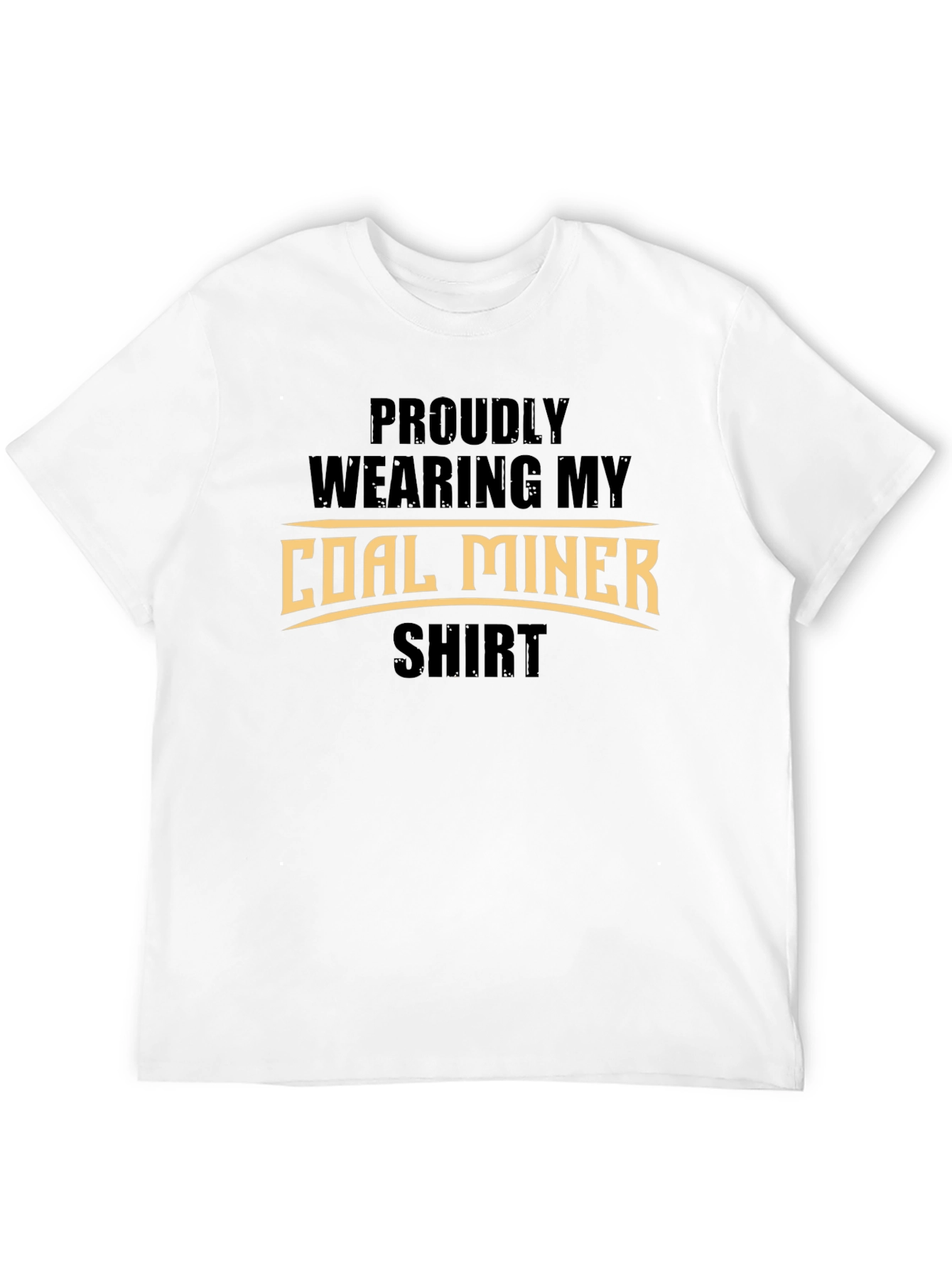 Proud Coal Miner Shirt - Black Graphic Tee