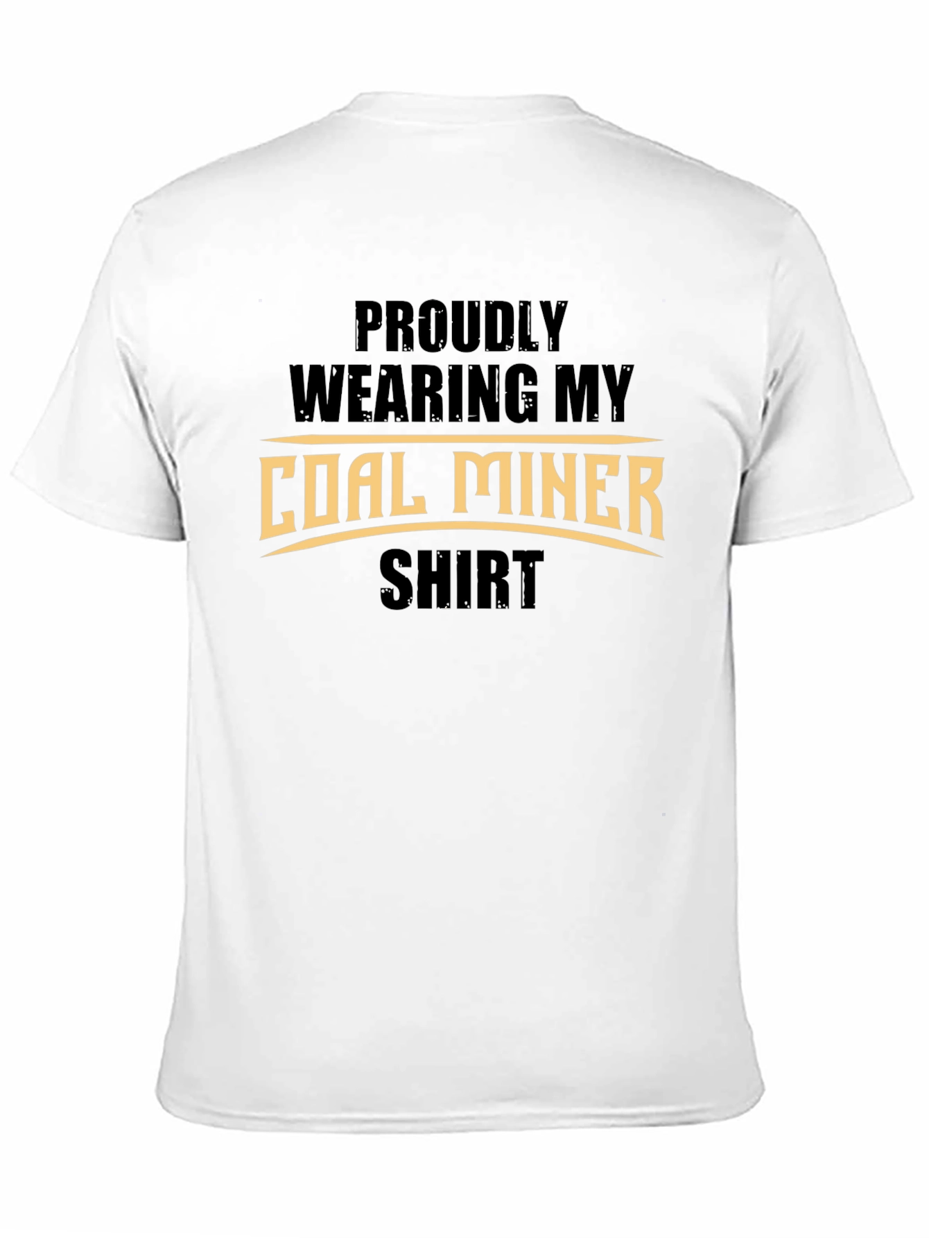 Proud Coal Miner Shirt - Black Graphic Tee