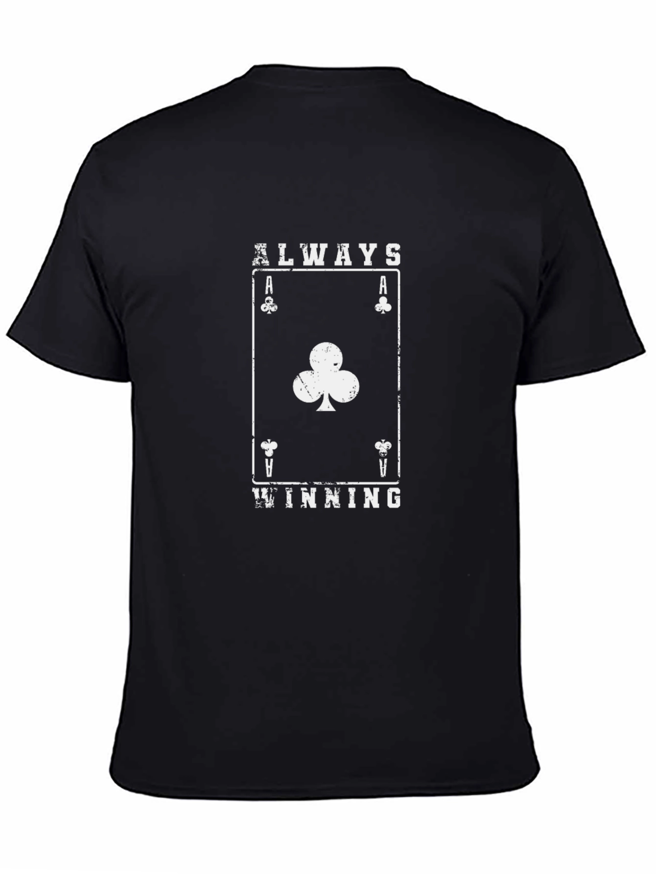 Always Winning Ace of Clubs Graphic Tee