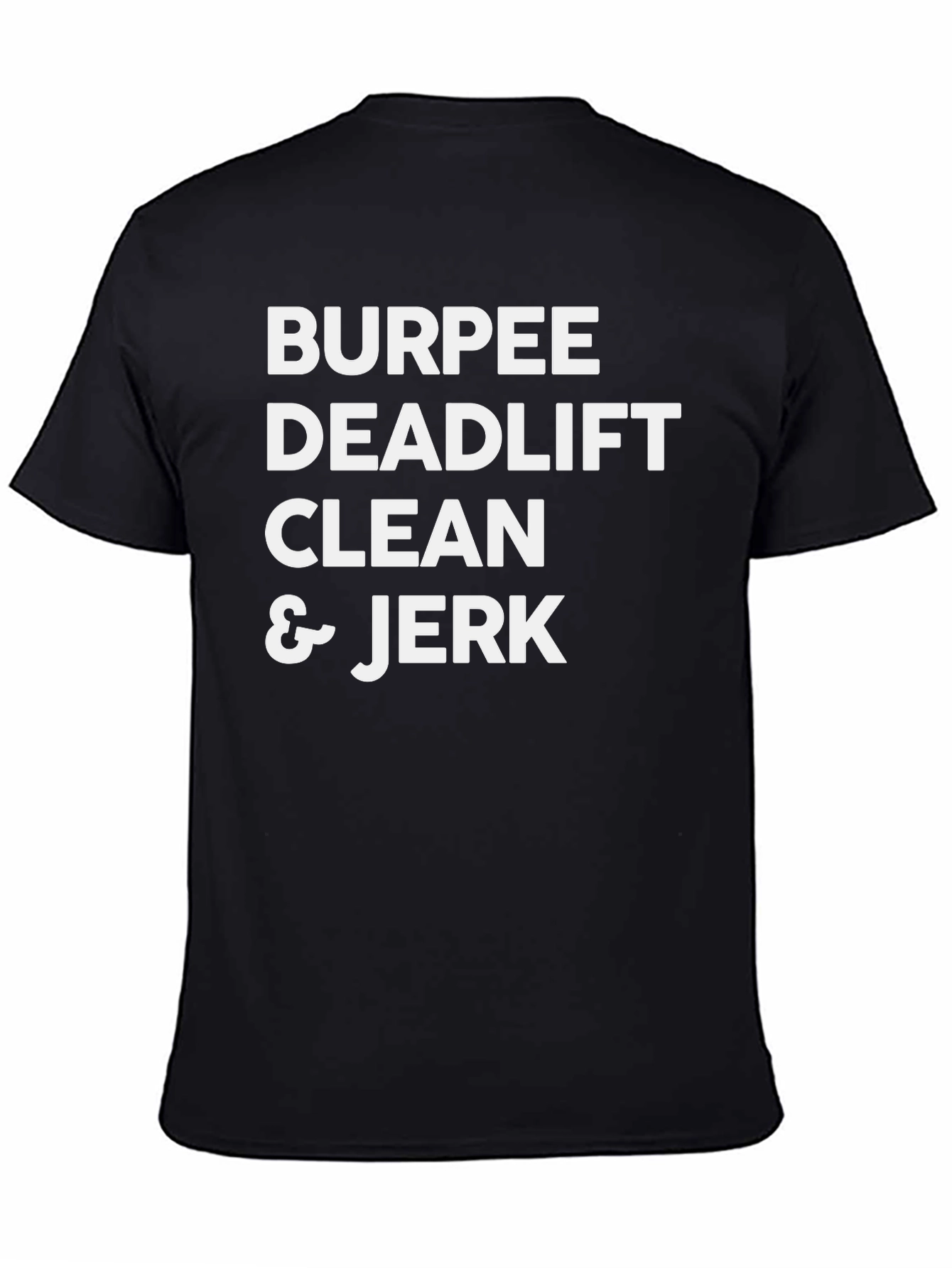 Burpee Deadlift Clean & Jerk Black Graphic Tee