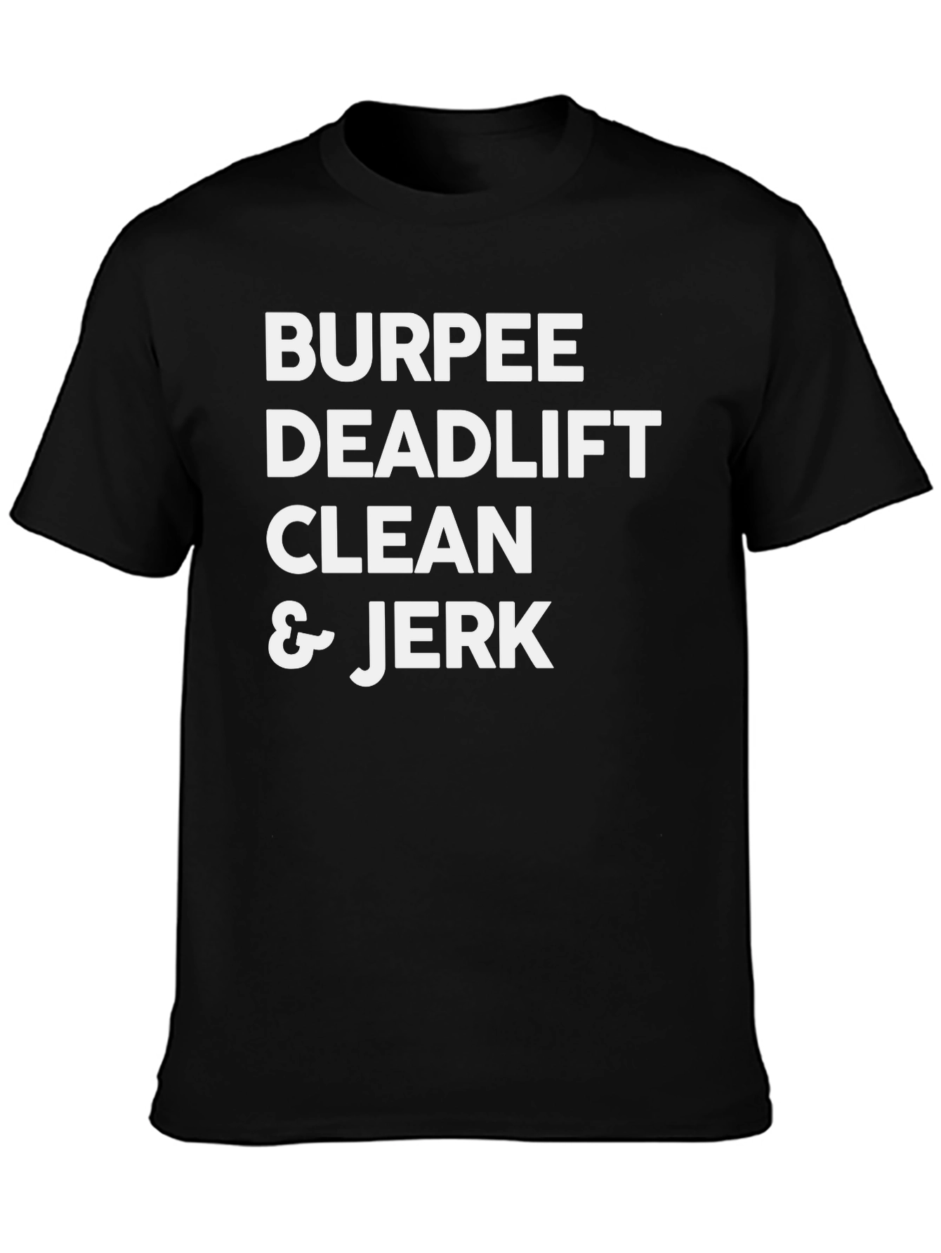 Burpee Deadlift Clean & Jerk Black Graphic Tee