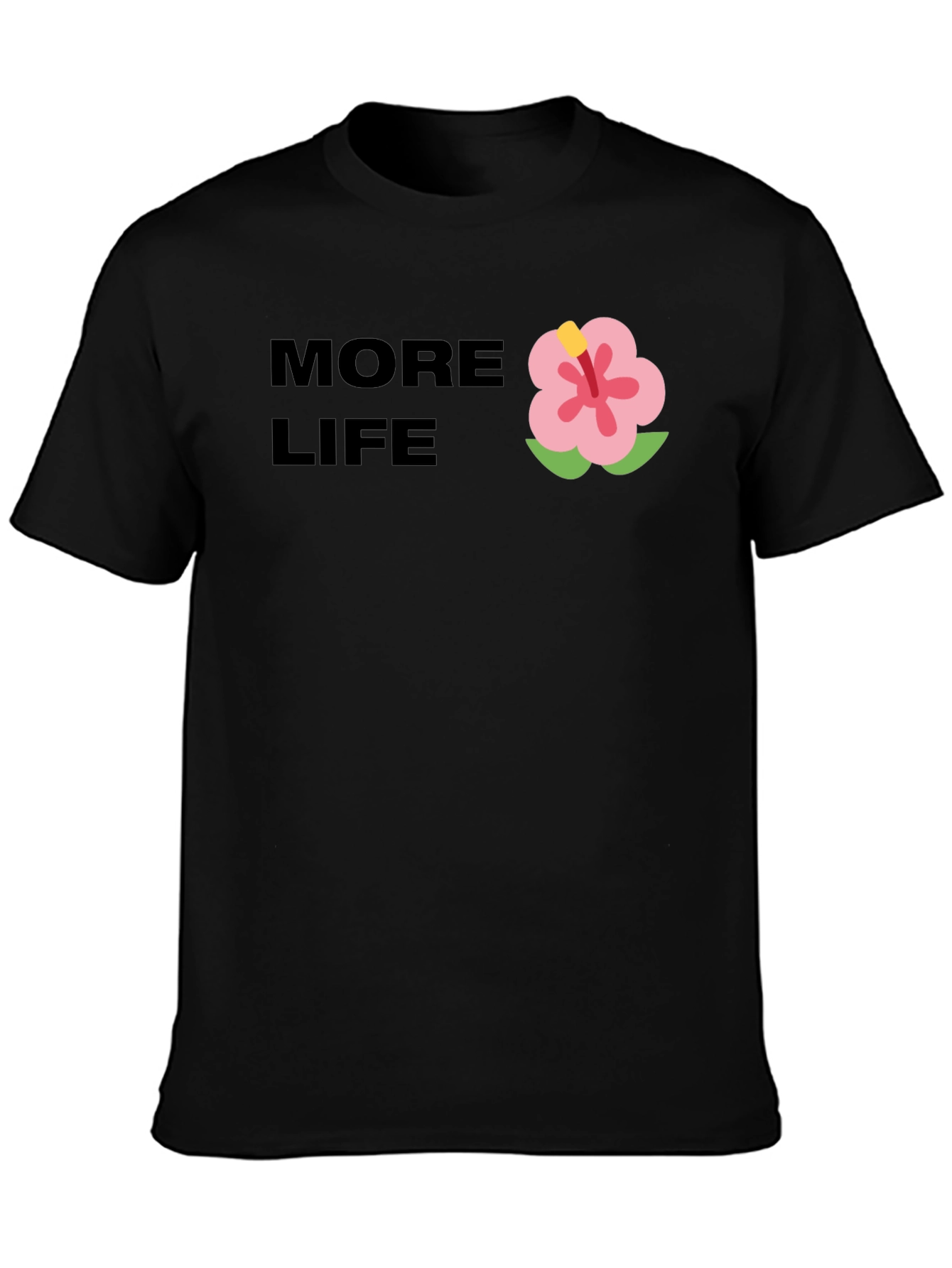 More Life Graphic Tee - Black Casual T-Shirt