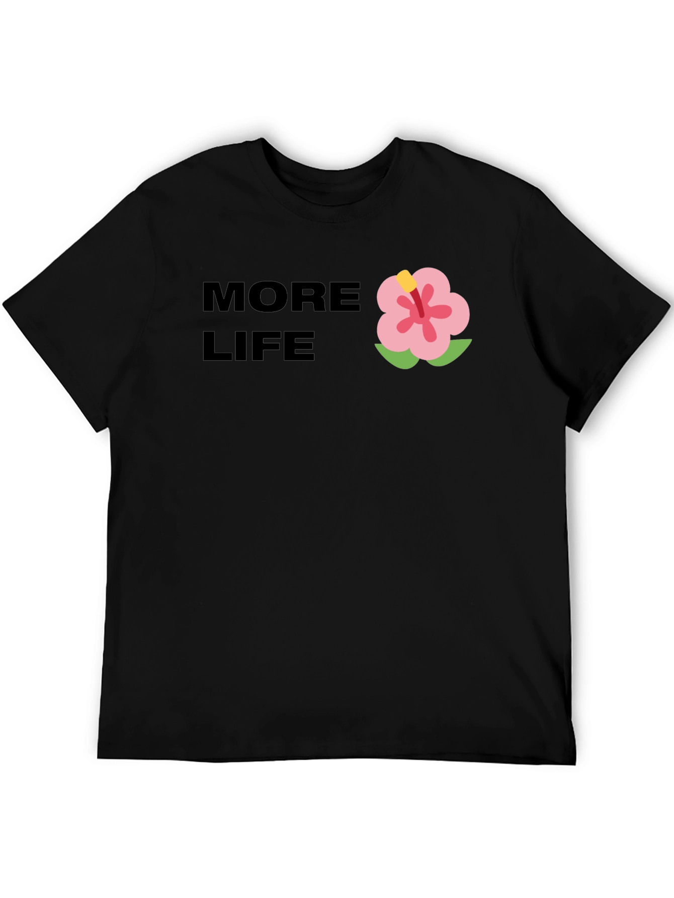 More Life Graphic Tee - Black Casual T-Shirt
